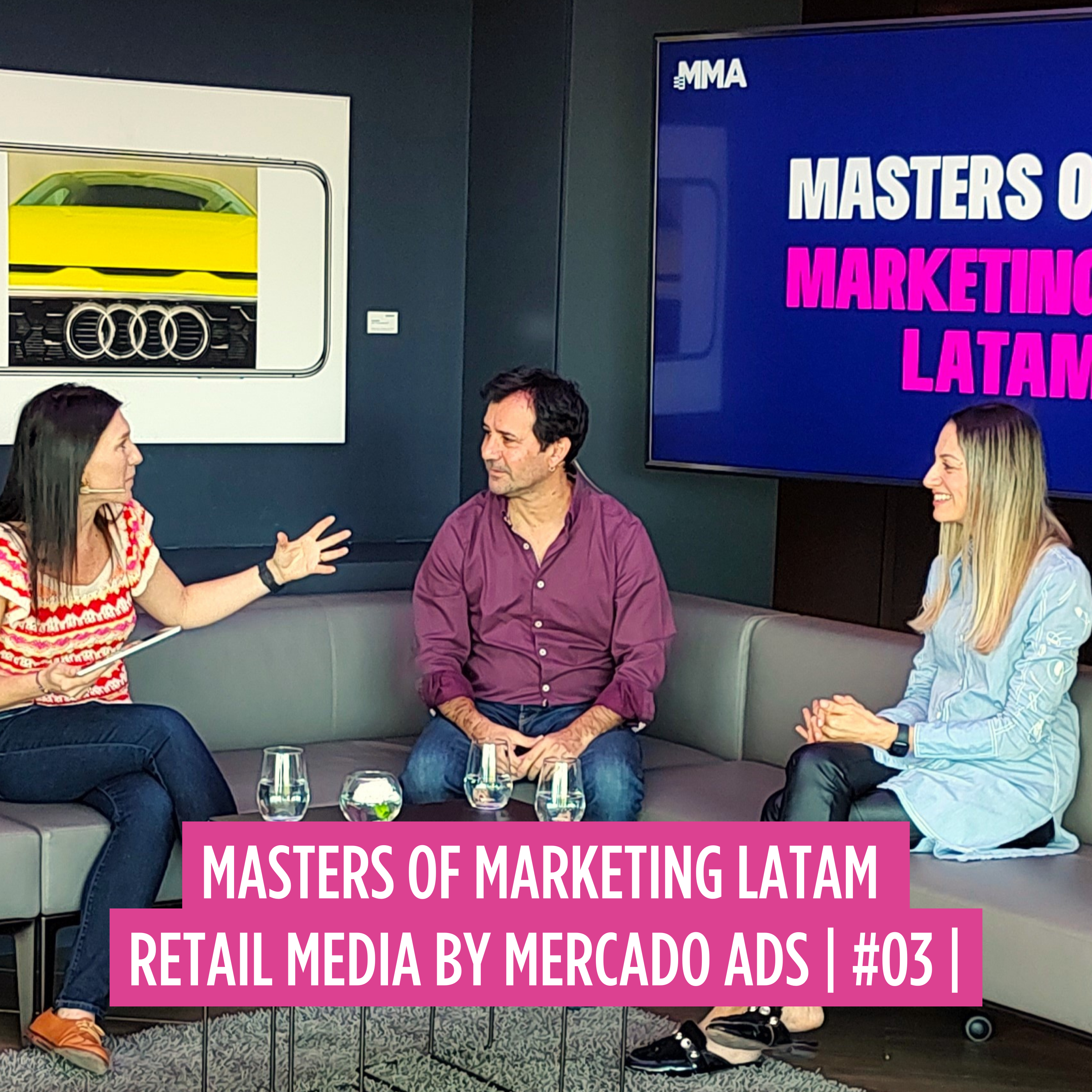 Masters Of Marketing Latam Retail Media by Mercado Ads | #03 | Retail Media como parte de la estrategia full funnel