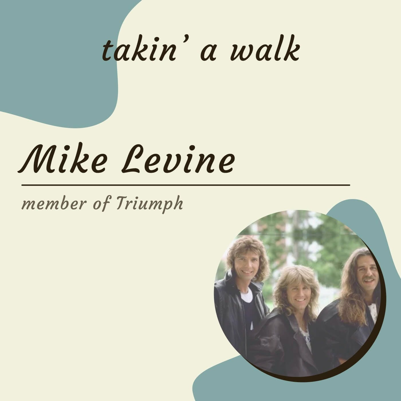 Promo/Upcoming Episode-Mike Levine from the Canadian Classic Rock Band Triumph and their love of music.