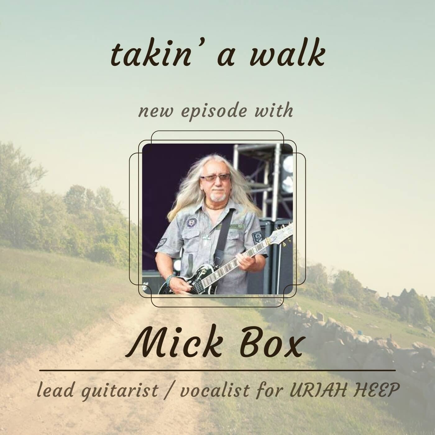 The Life and Legacy of Mick Box: An Inside Look at the iconic guitarist from Uriah Heap.