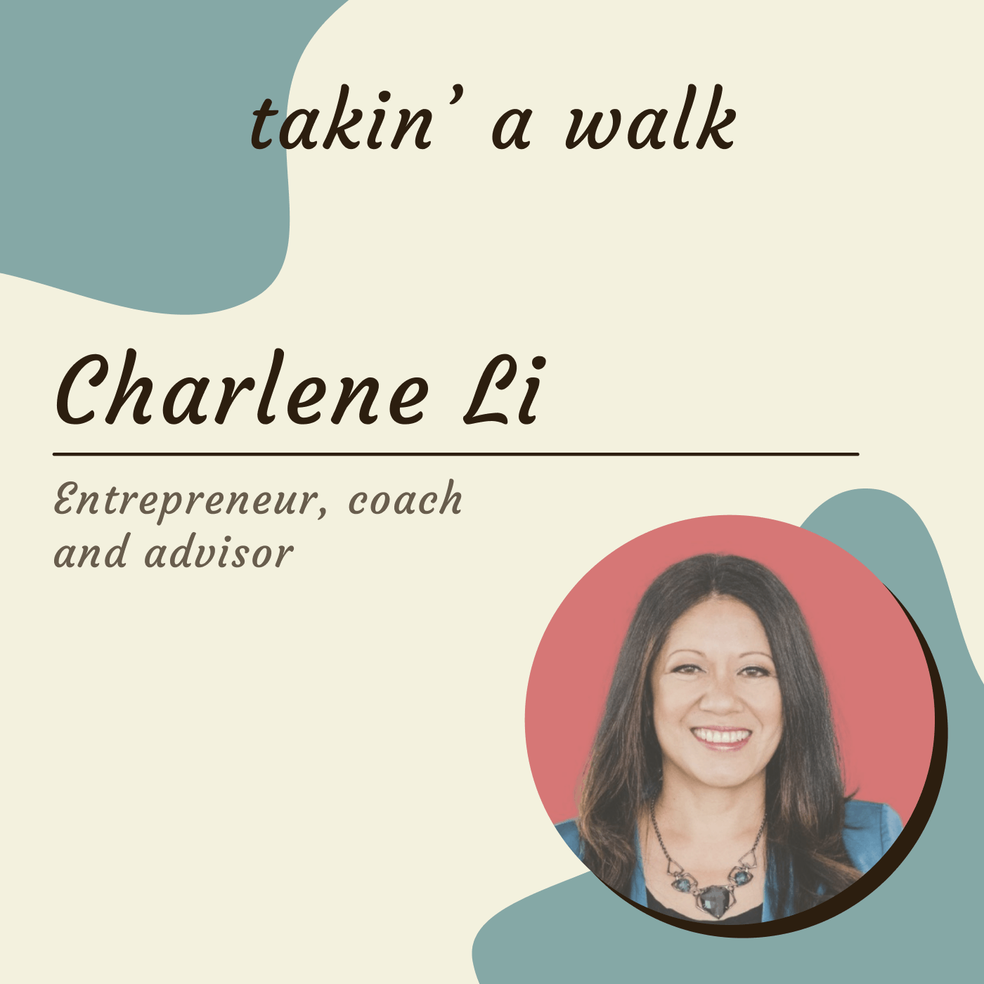 Maximizing Your Leadership Potential: Takin A Walk With Charlene Li