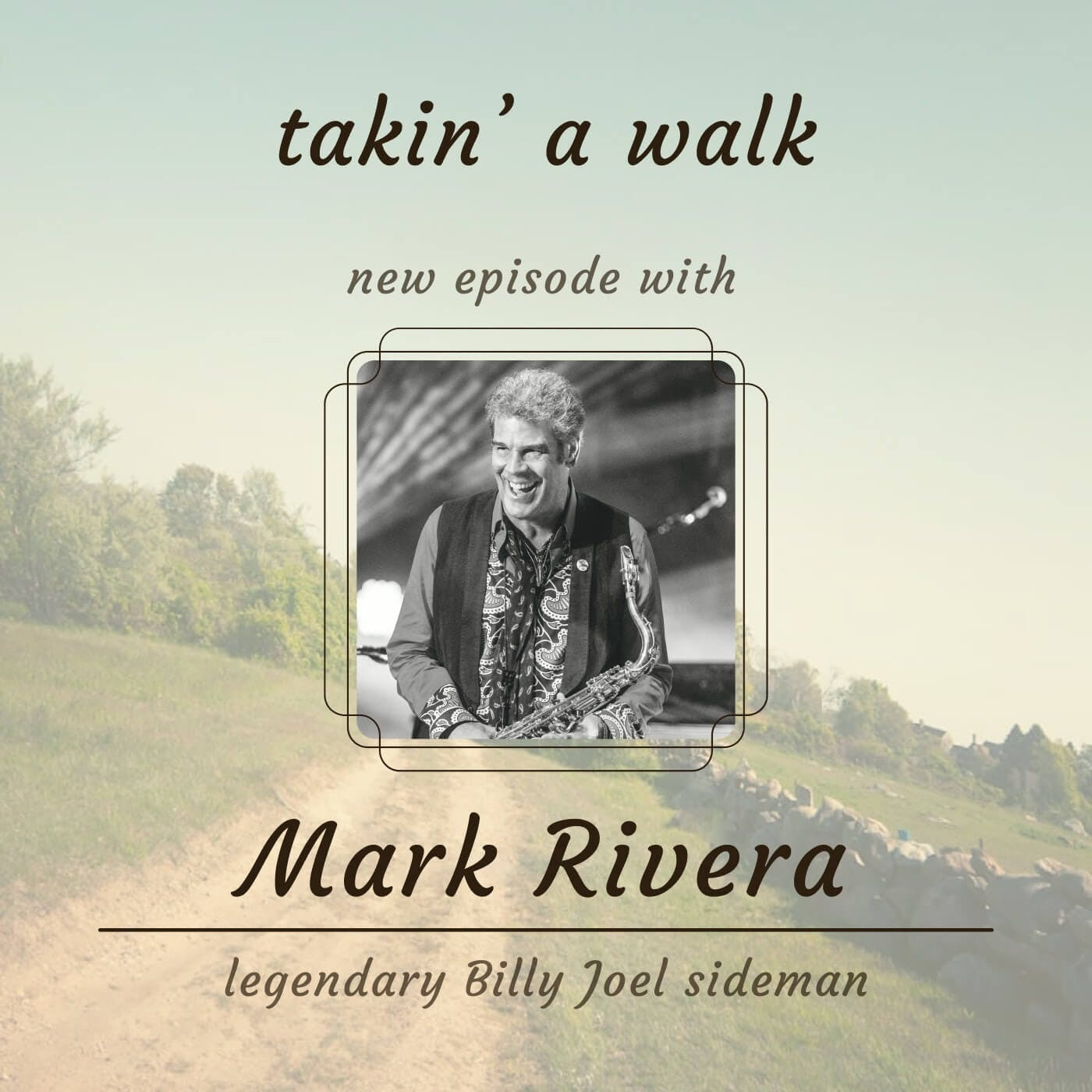 Promo/Upcoming Episode: Mark Rivera, Legendary Billy Joel Sideman