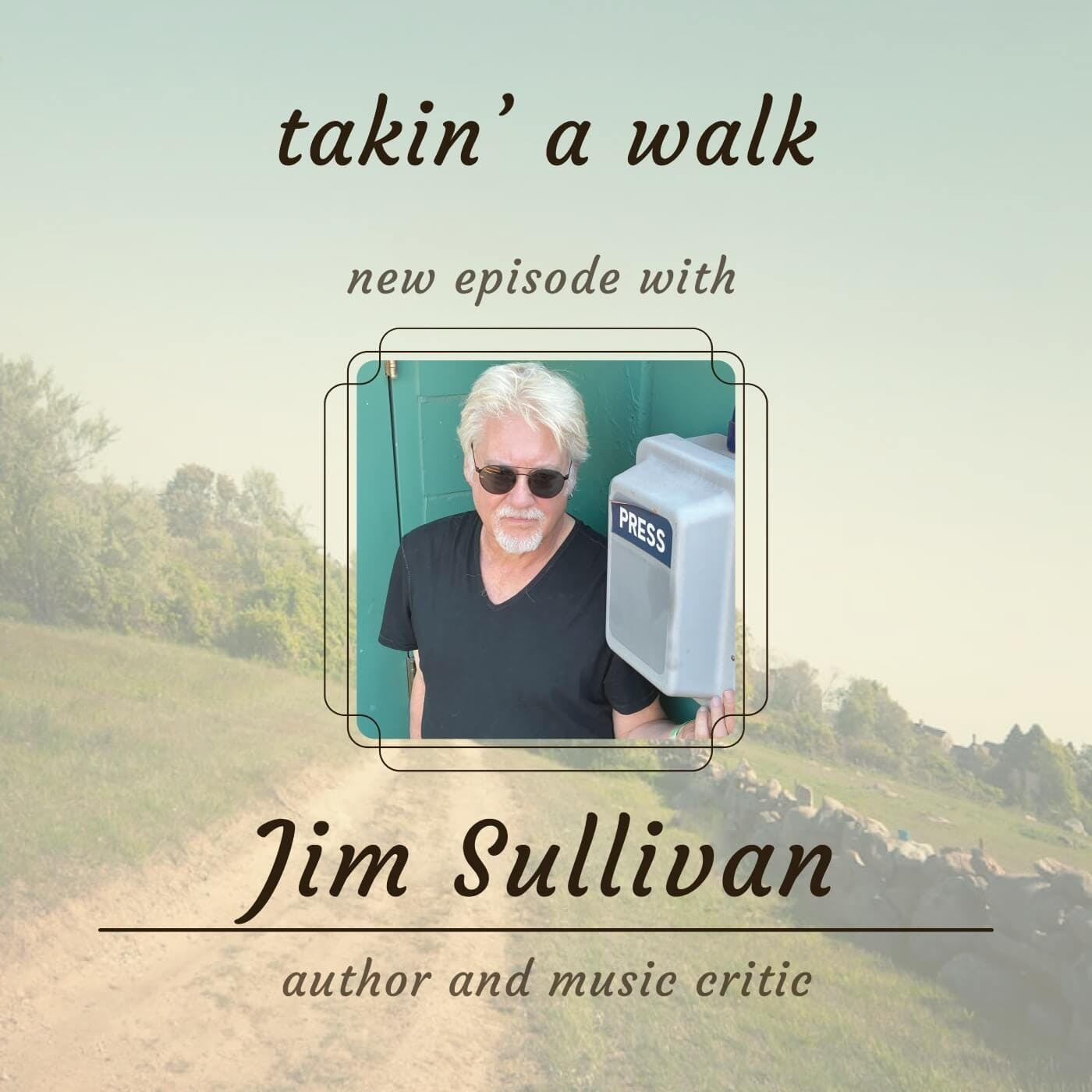 Promo/Upcoming Episode - Jim Sullivan, Author of Backstage and Beyond