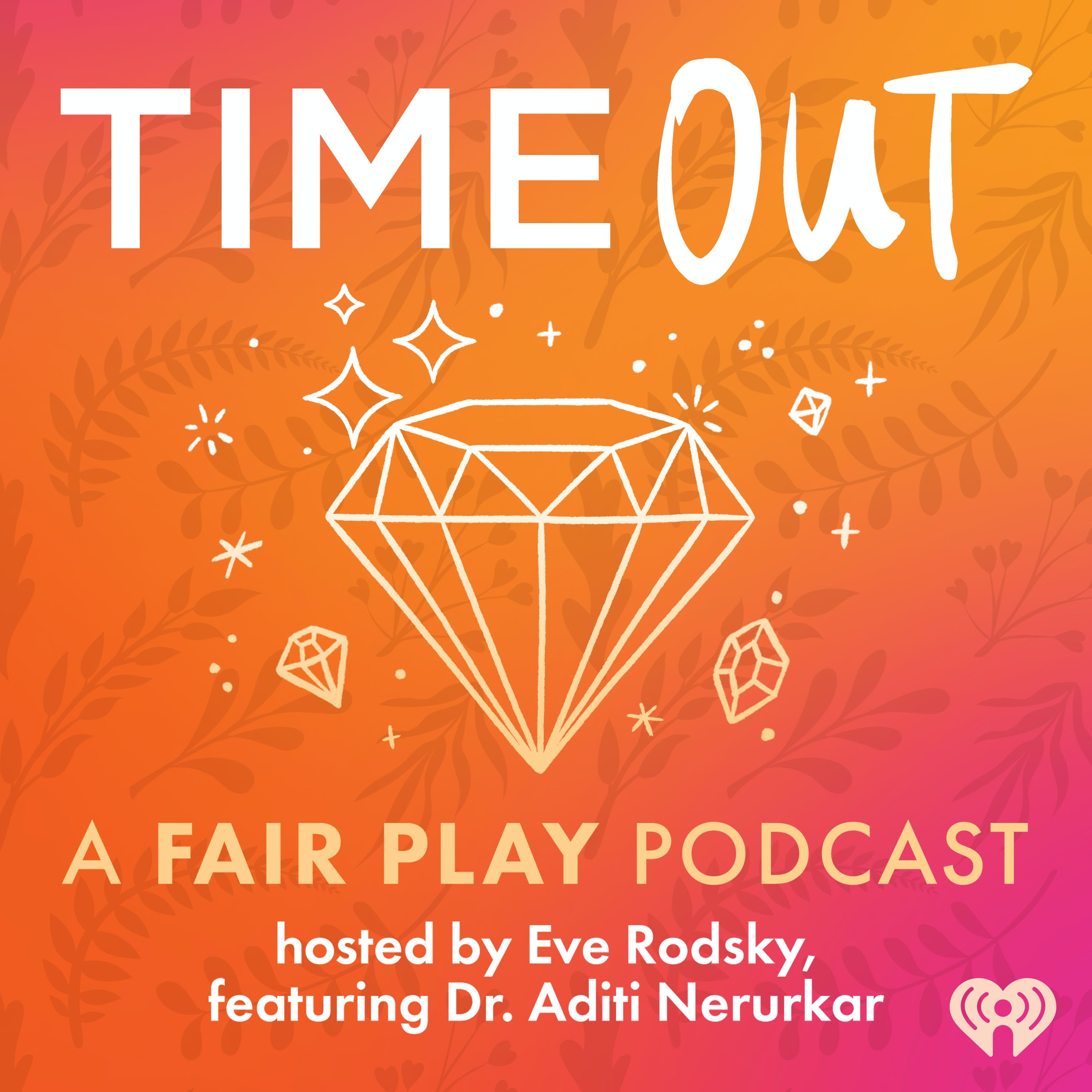 Introducing: Time Out: A Fair Play Podcast