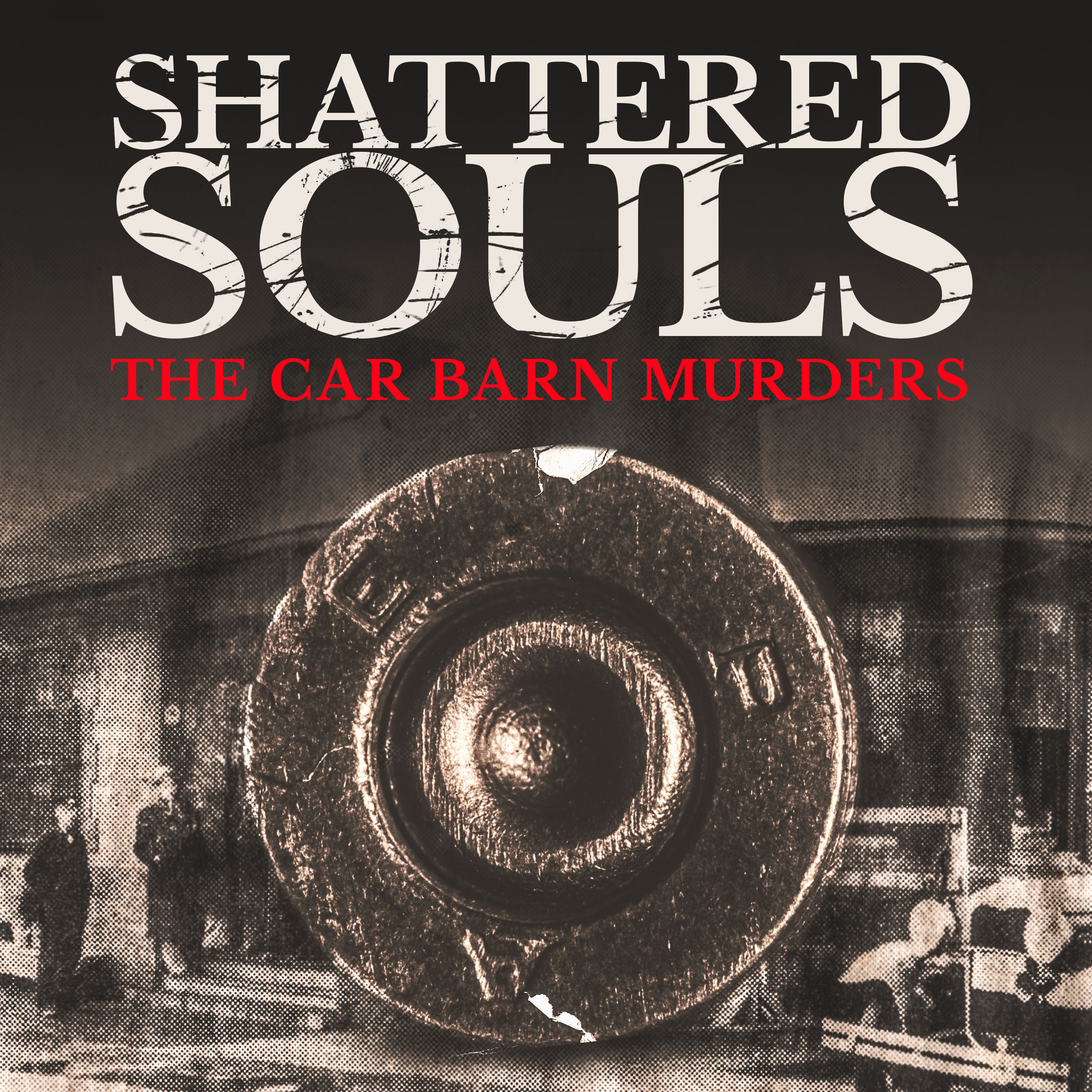 Introducing 'Shattered Souls: The Car Barn Murders' | Episode One: 