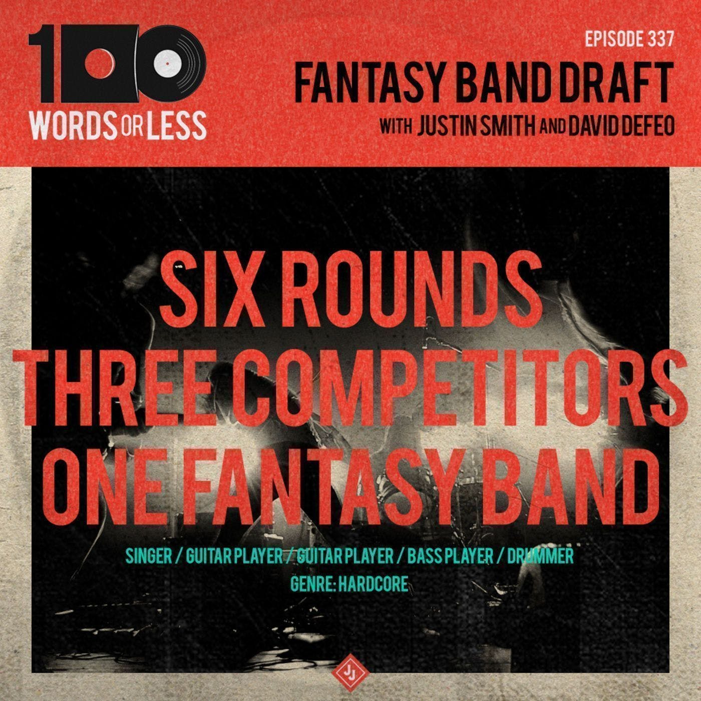 Fantasy Band Draft w/ Dave Defeo and Justin Smith (Graf Orlock) 
