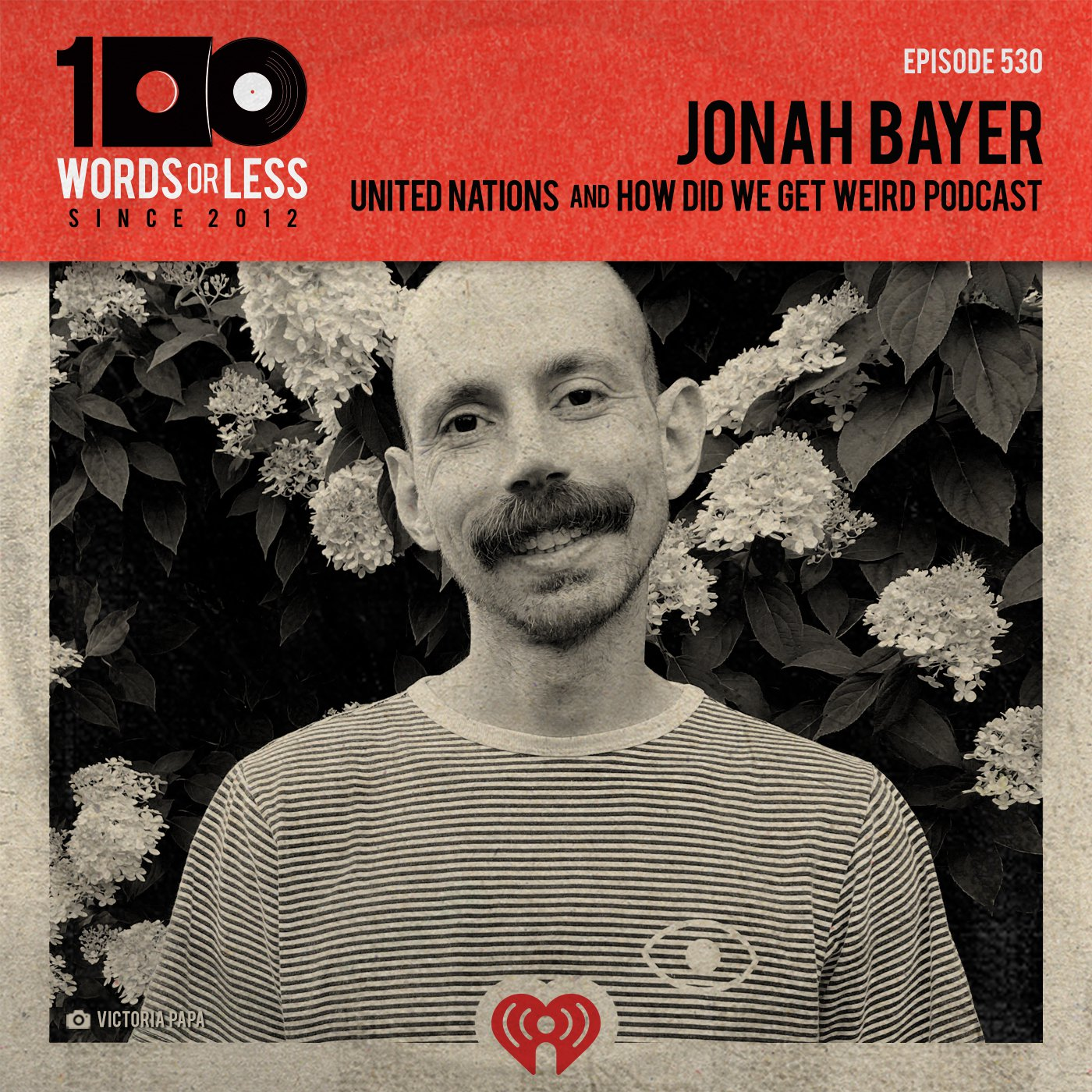 Jonah Bayer from United Nations & How Did We Get Weird Podcast
