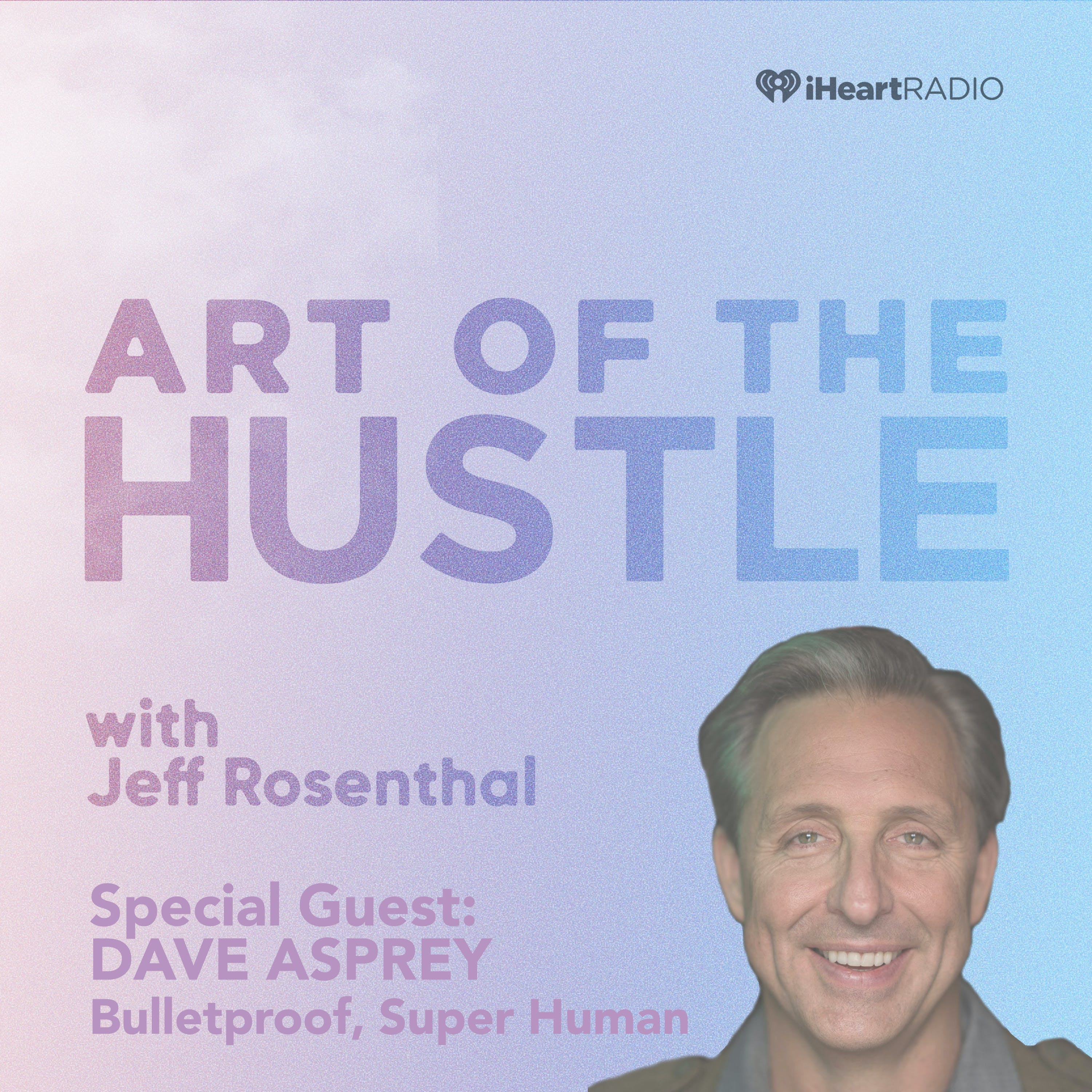 Dave Asprey - Author, Entrepreneur, Health & Wellness Thought Leader