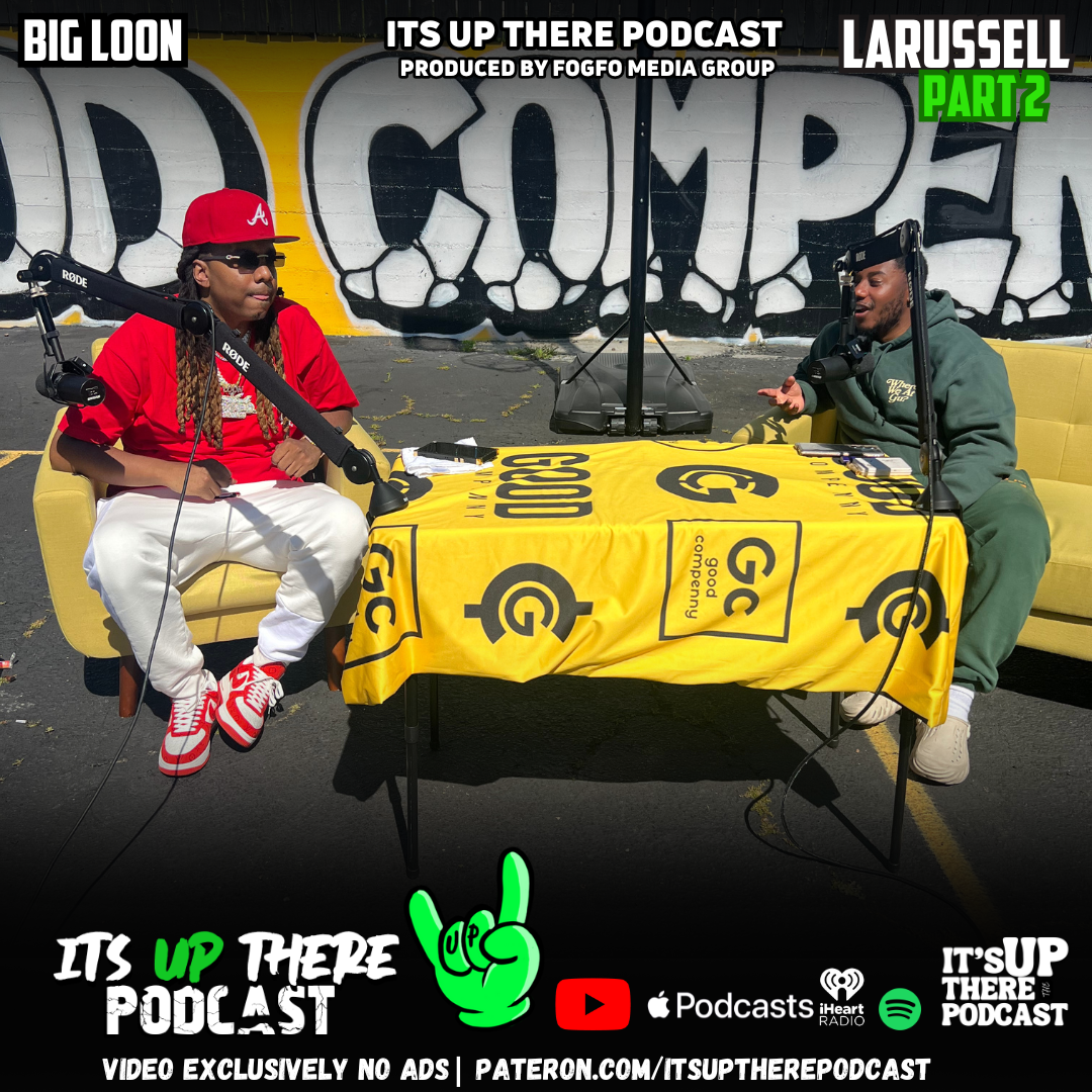 Feat Larussell | Pt2| LaRussell On Future Turning Drake Out, Lil Baby & Drake's Trade Off, Ye Label Complaint & More