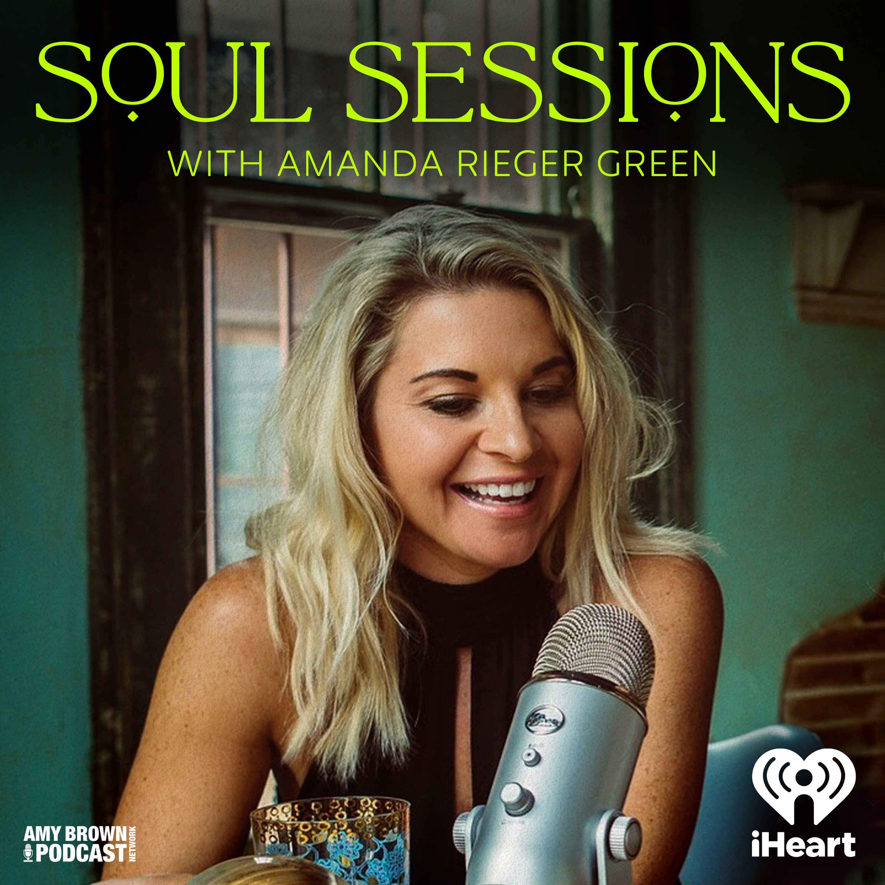 Introducing: Soul Sessions with Amanda Rieger Green