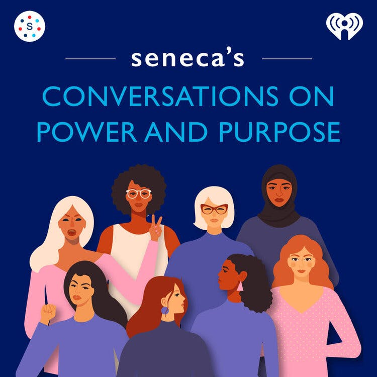 Introducing Season 2 of Seneca's Conversations on Power and Purpose