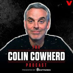 Colin Cowherd Podcast - Caleb Williams Predictions, Should Tua & Dak Get Paid? Could Russ Lose The Locker Room?