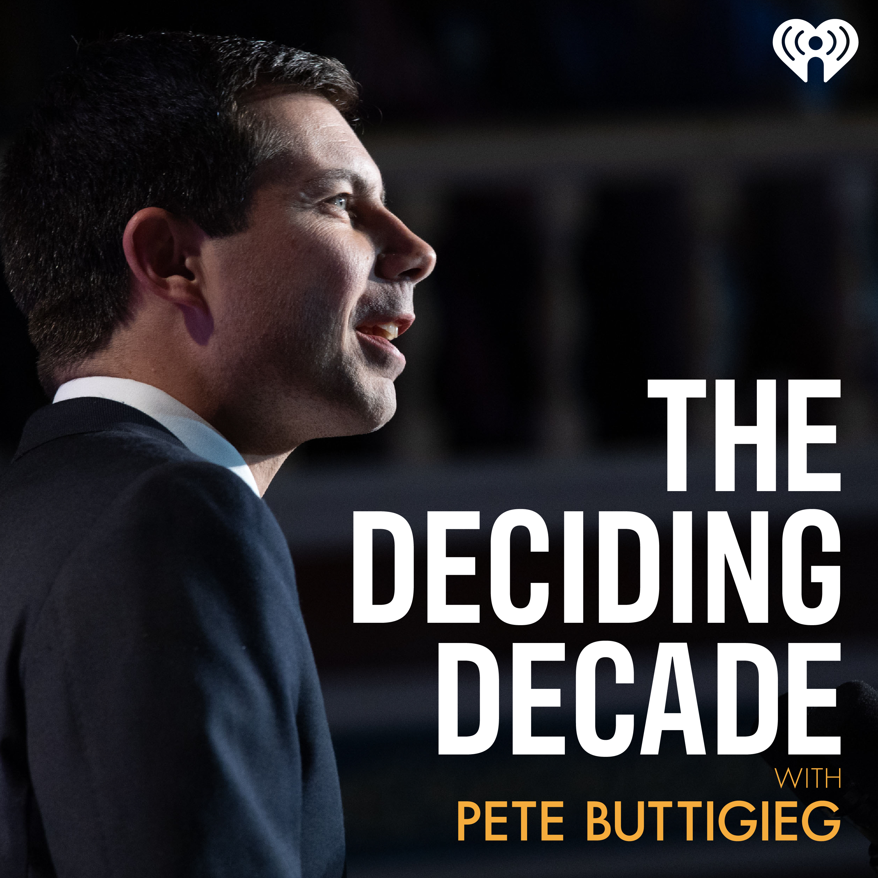 Introducing: The Deciding Decade with Pete Buttigieg