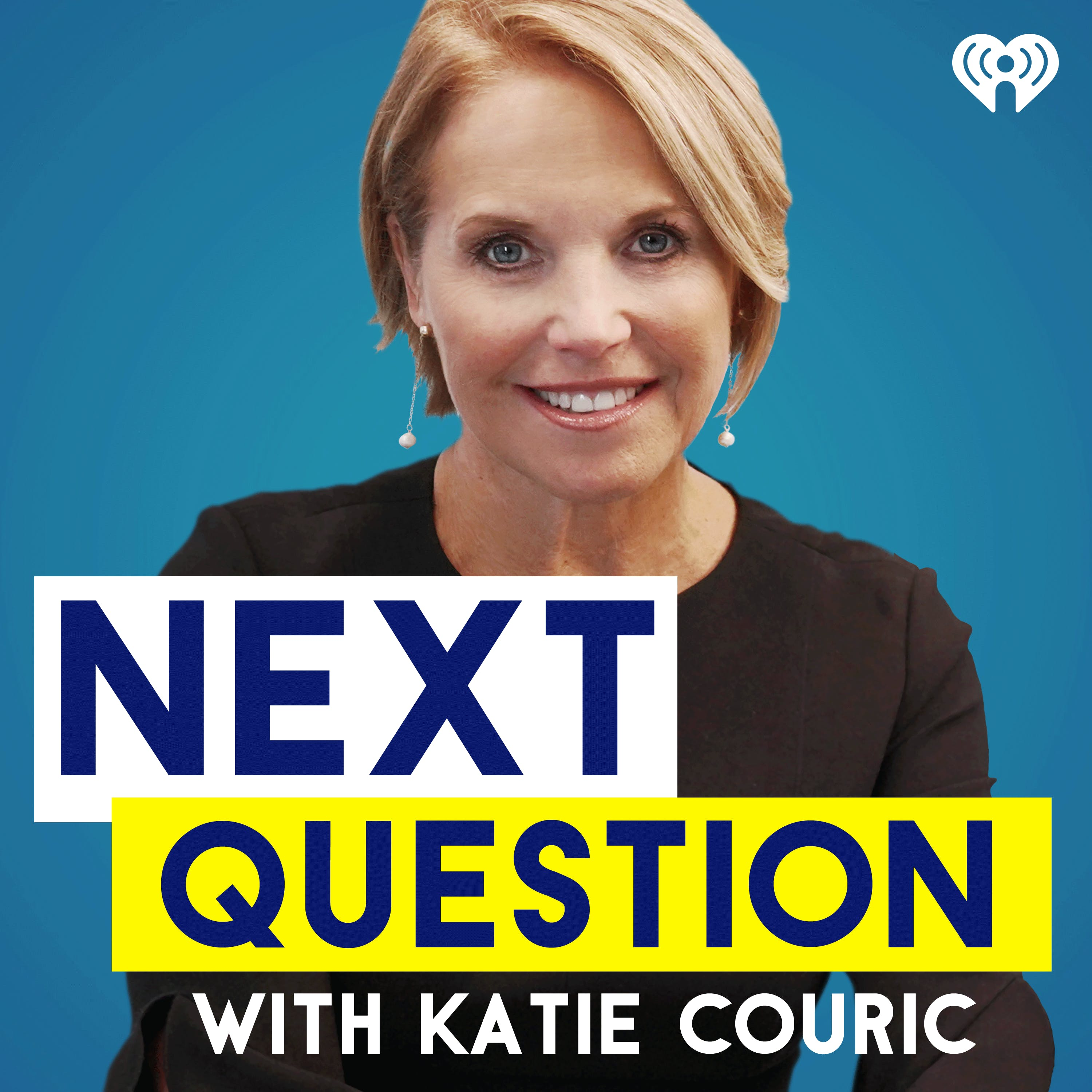 Introducing: Next Question with Katie Couric