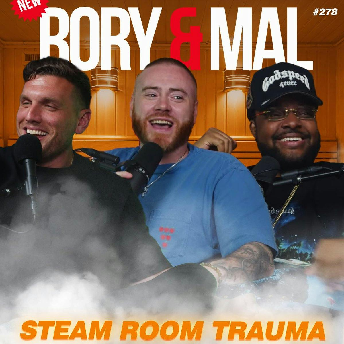 Episode 278 | Steam Room Trauma W/Chris Distefano