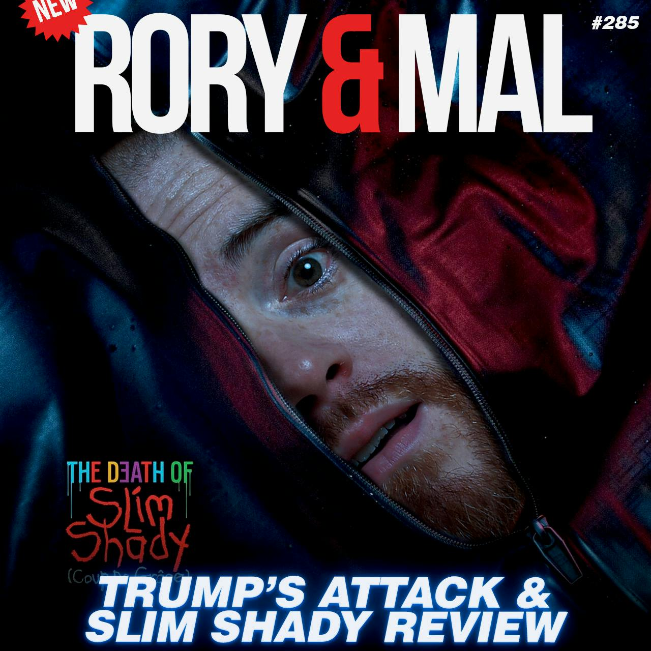 Episode 285 | Trump’s Attack & Slim Shady Review