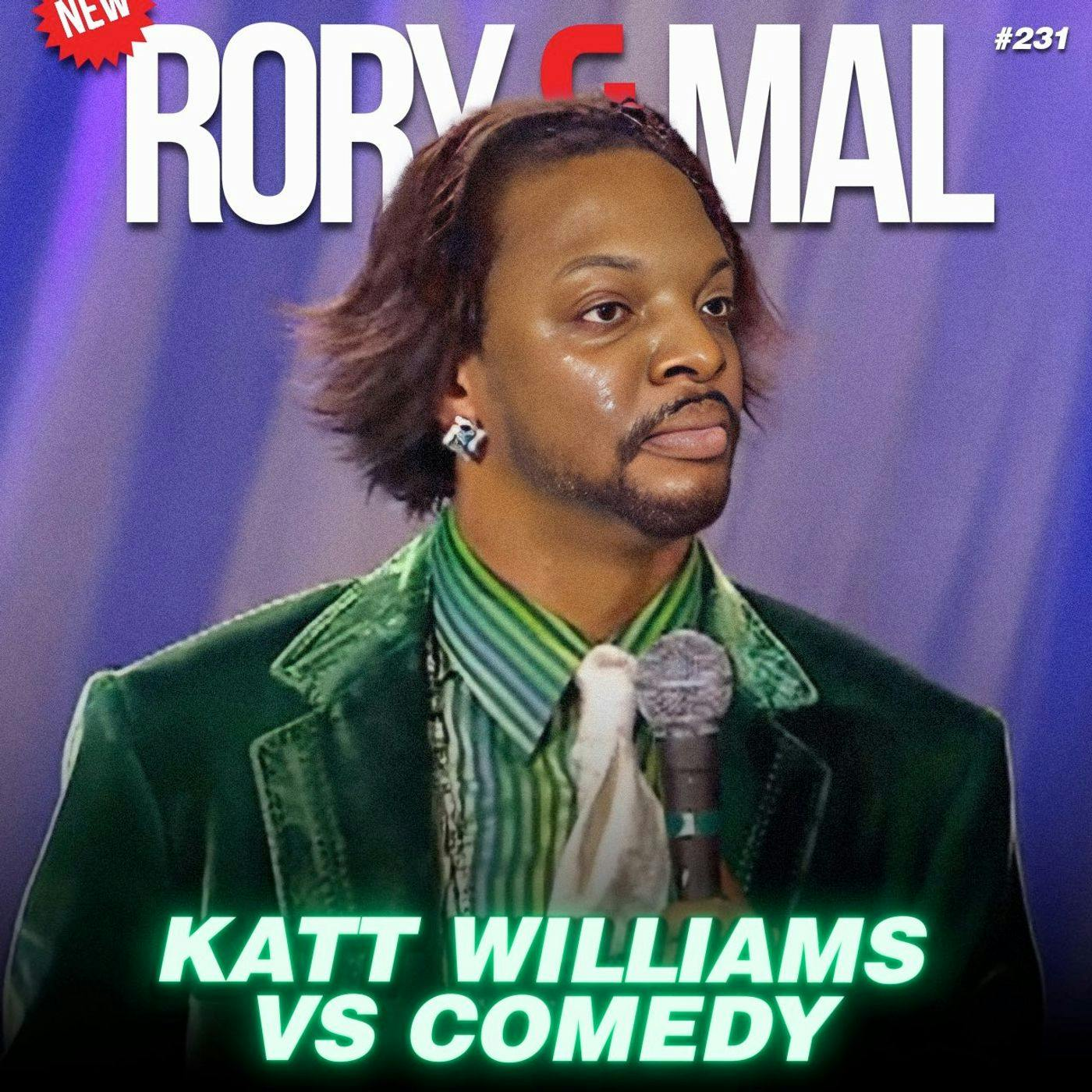 Episode 231 | Katt Williams vs. Comedy