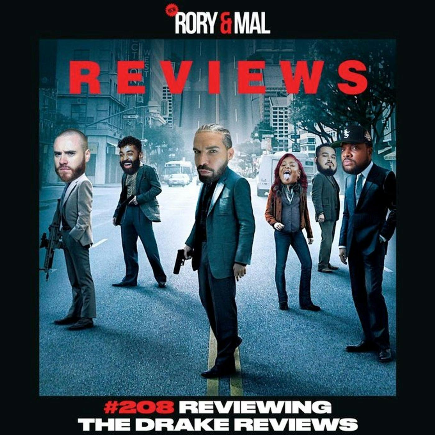 Episode 208 | Reviewing The Drake Reviews