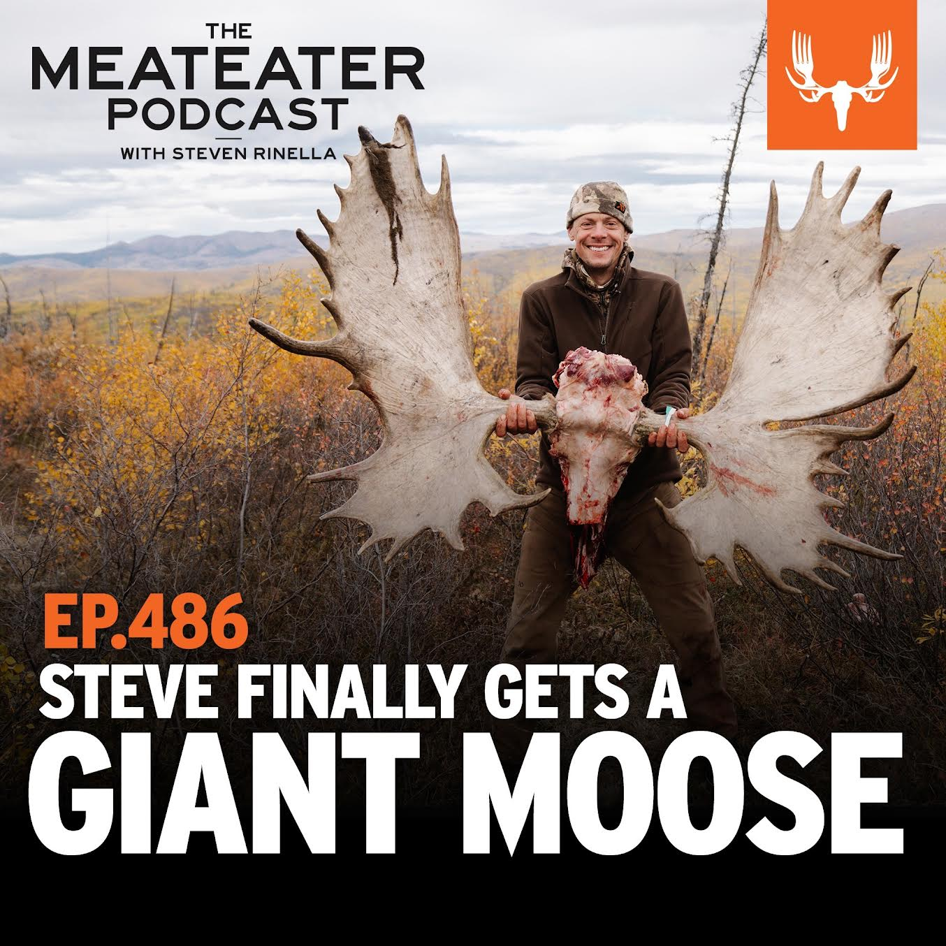 Ep. 486: Steve Finally Gets a Giant Moose