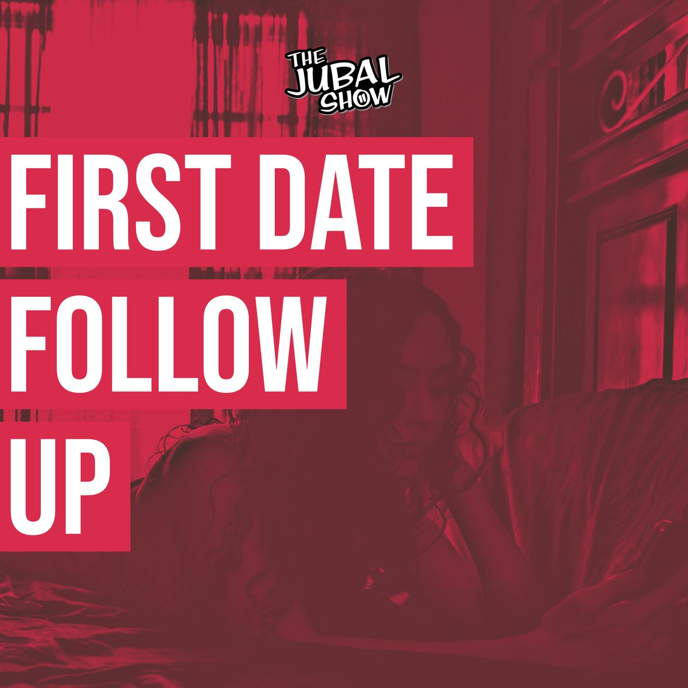 This First Date Follow Up is the firsts set-up on The Jubal Show!