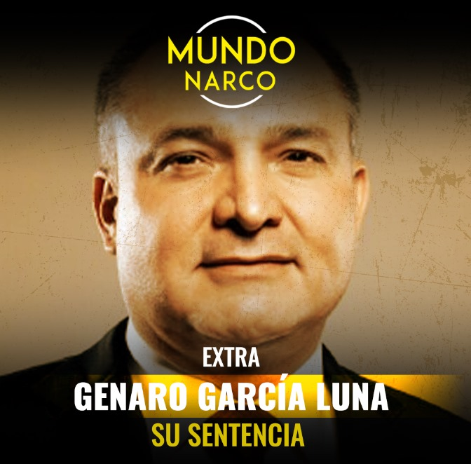 EXTRA: Genaro García Luna "Su sentencia"