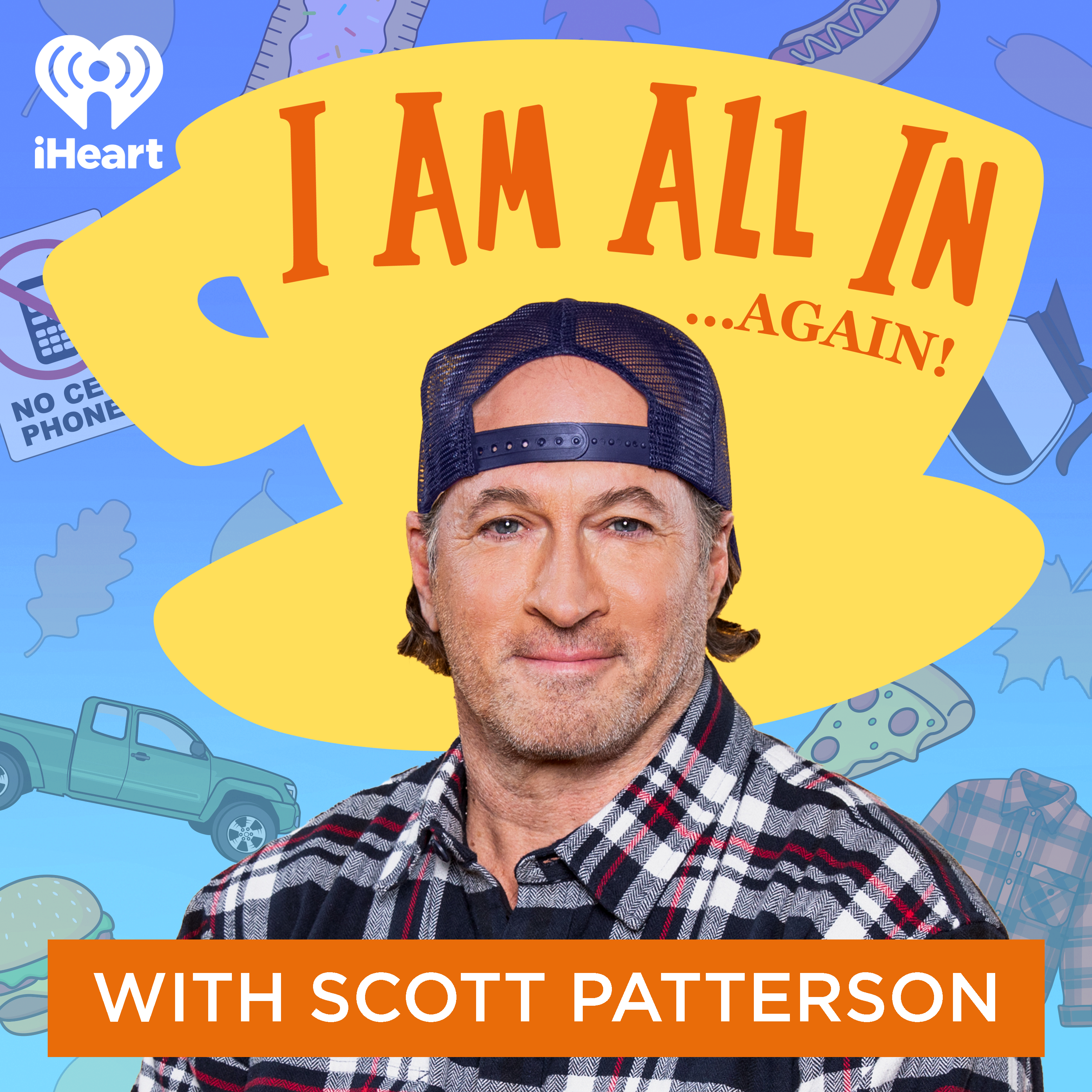 Introducing I Am All In with Scott Patterson