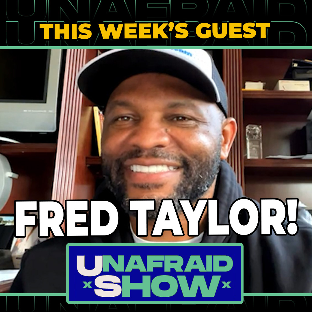 UNAFRAID SHOW: Fred Taylor Interview, CFB Coaching Carousel & MORE Ep. 3