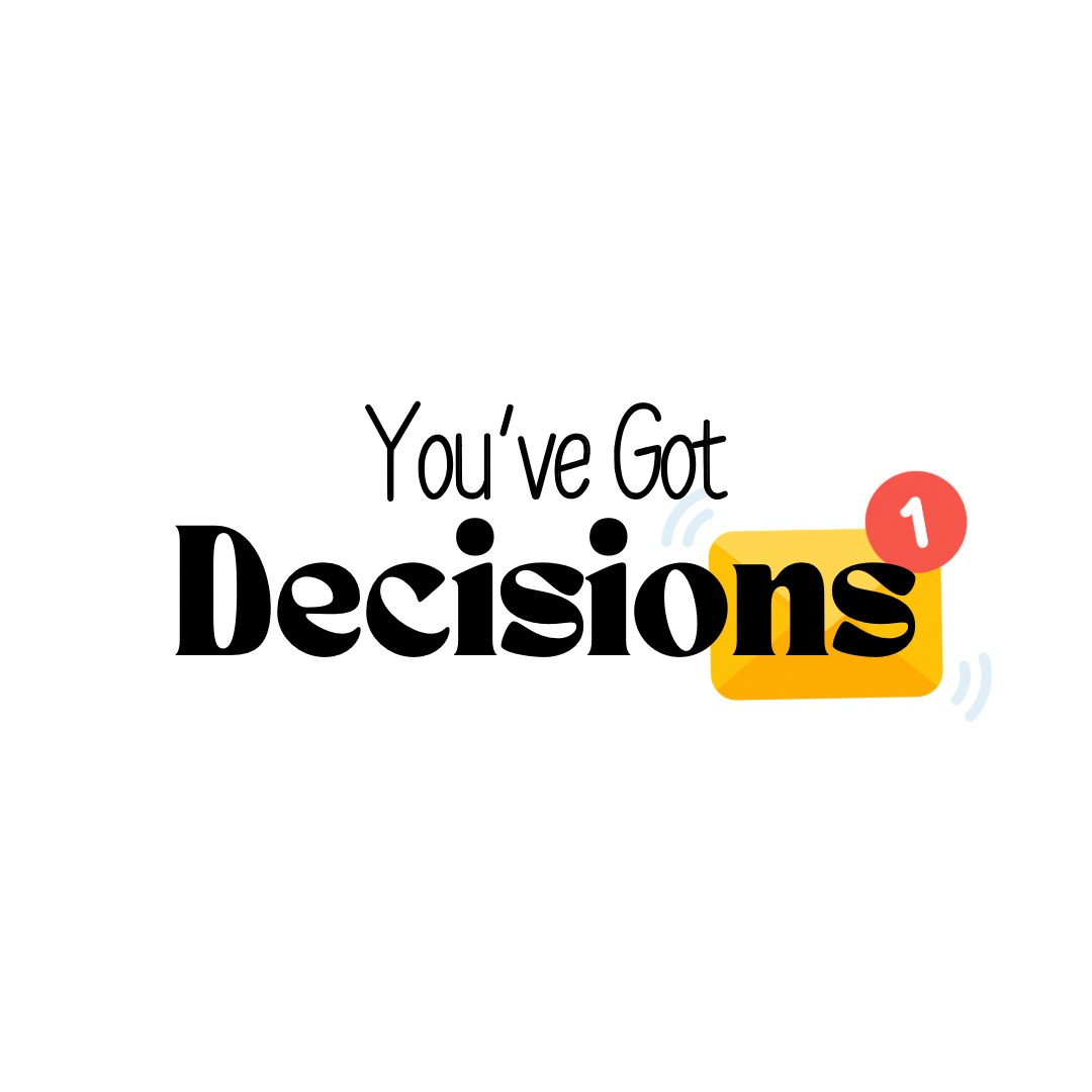 You've Got Decisions: Ethical Non-Monogamy