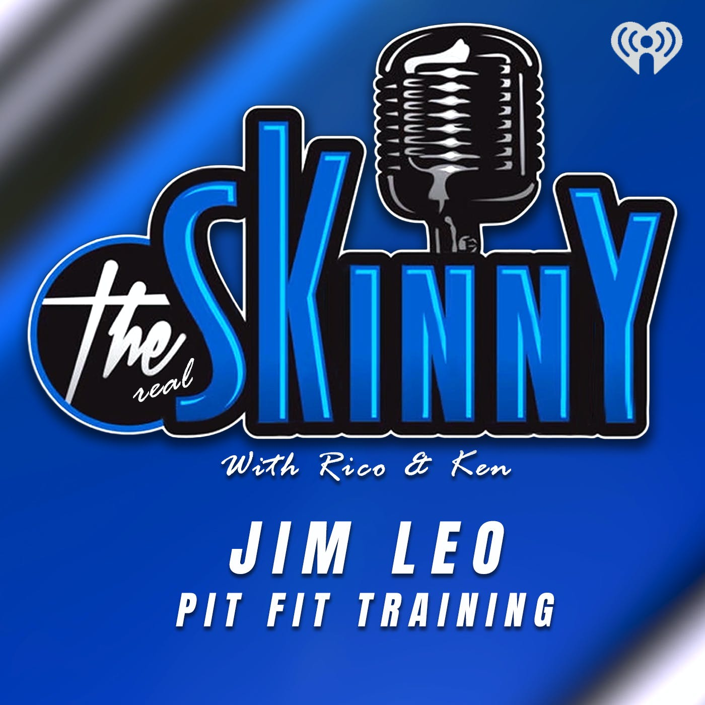 The Skinny with Rico and Ken welcomes Jim Leo of PitFit Training to the studio.