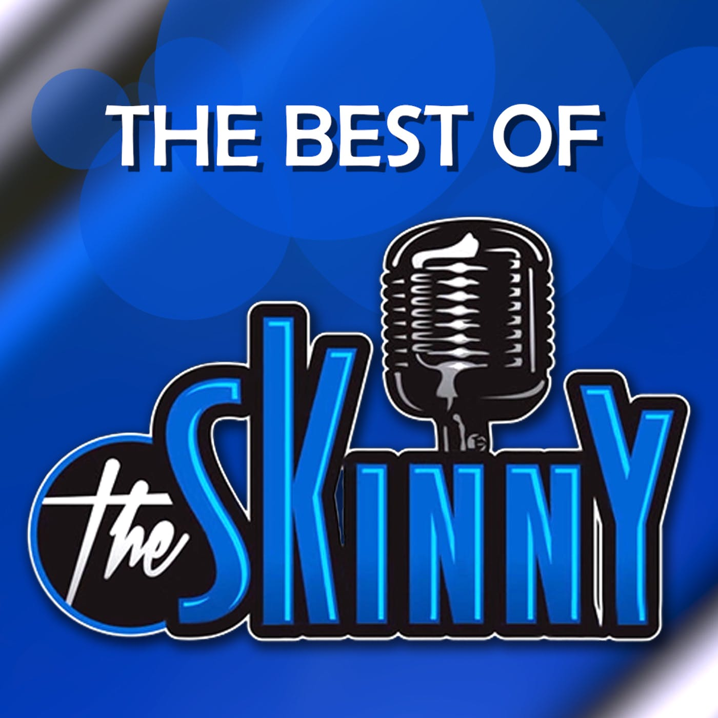 #26 - The Best of the Skinny