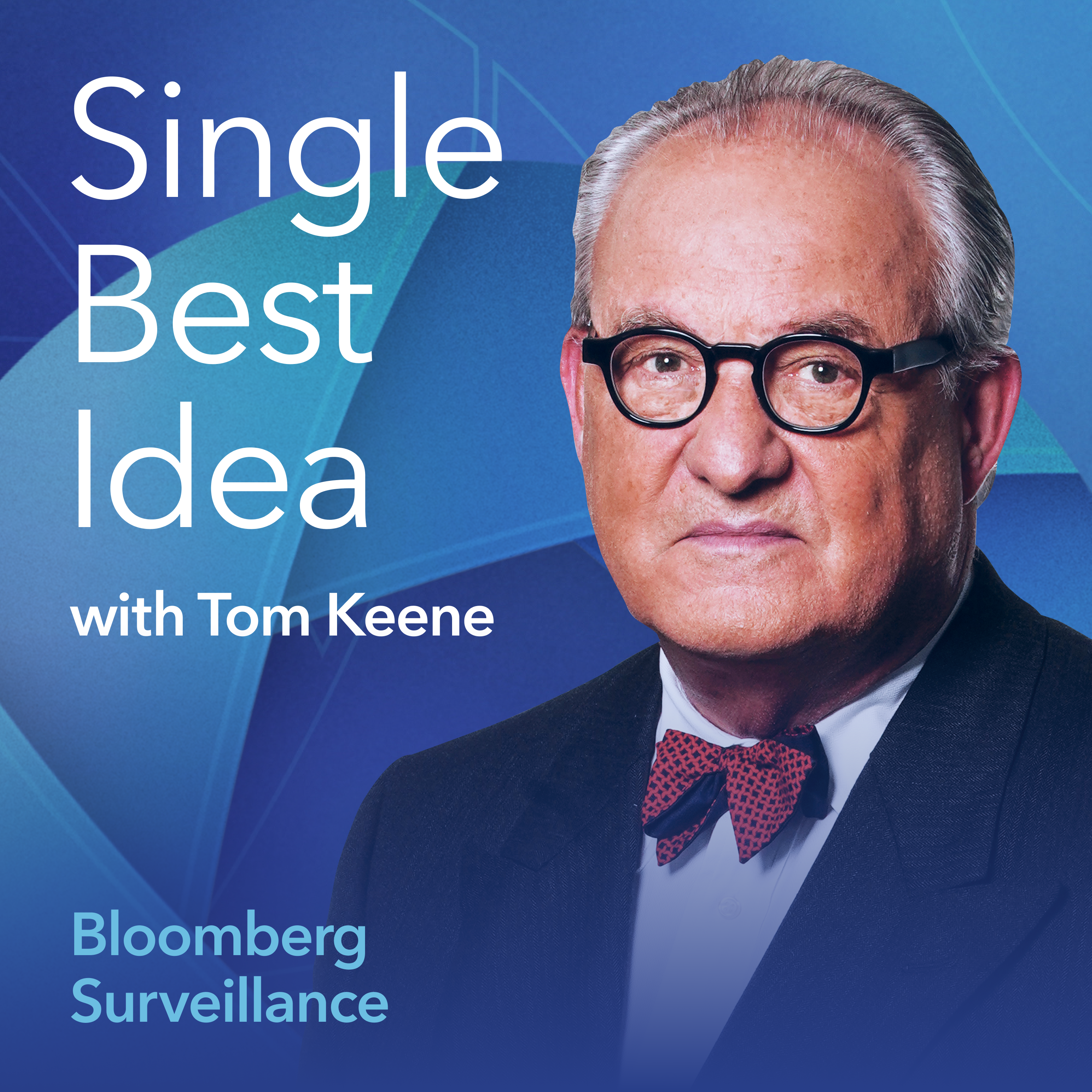 Single Best Idea with Tom Keene: Alan Katz & Cam Dawson