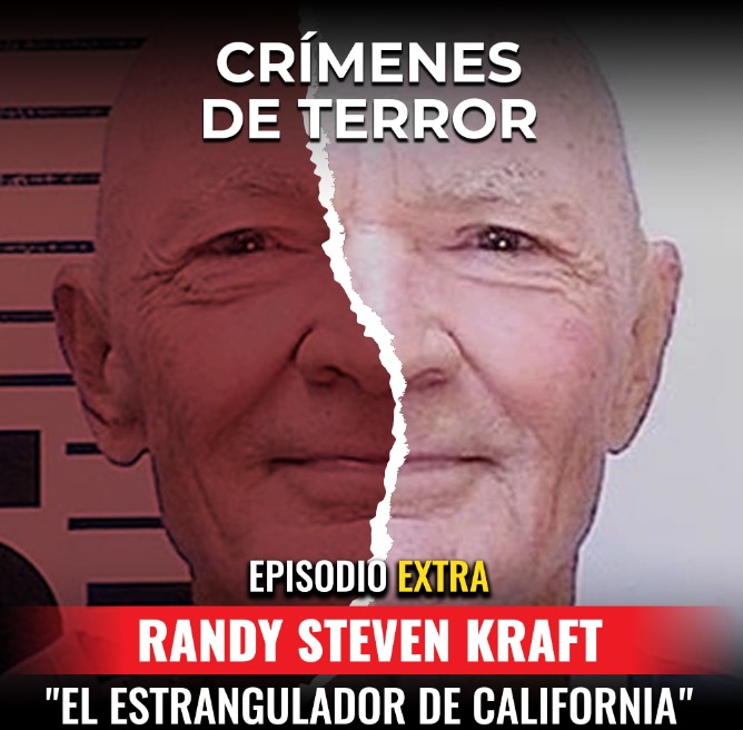 EXTRA: Randy Steven Kraft "El estrangulador de California"