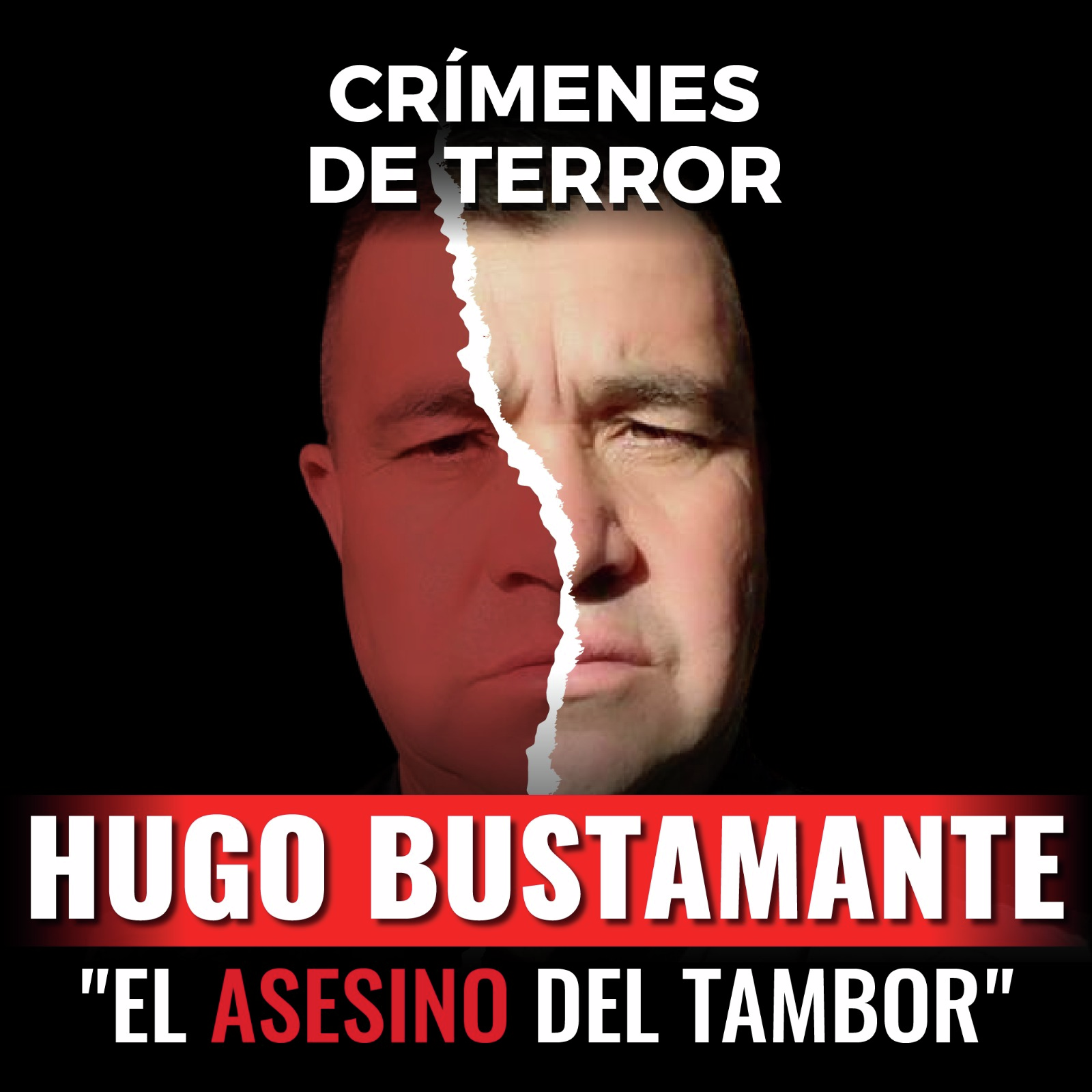 Hugo Bustamante, "El Asesino del Tambor"