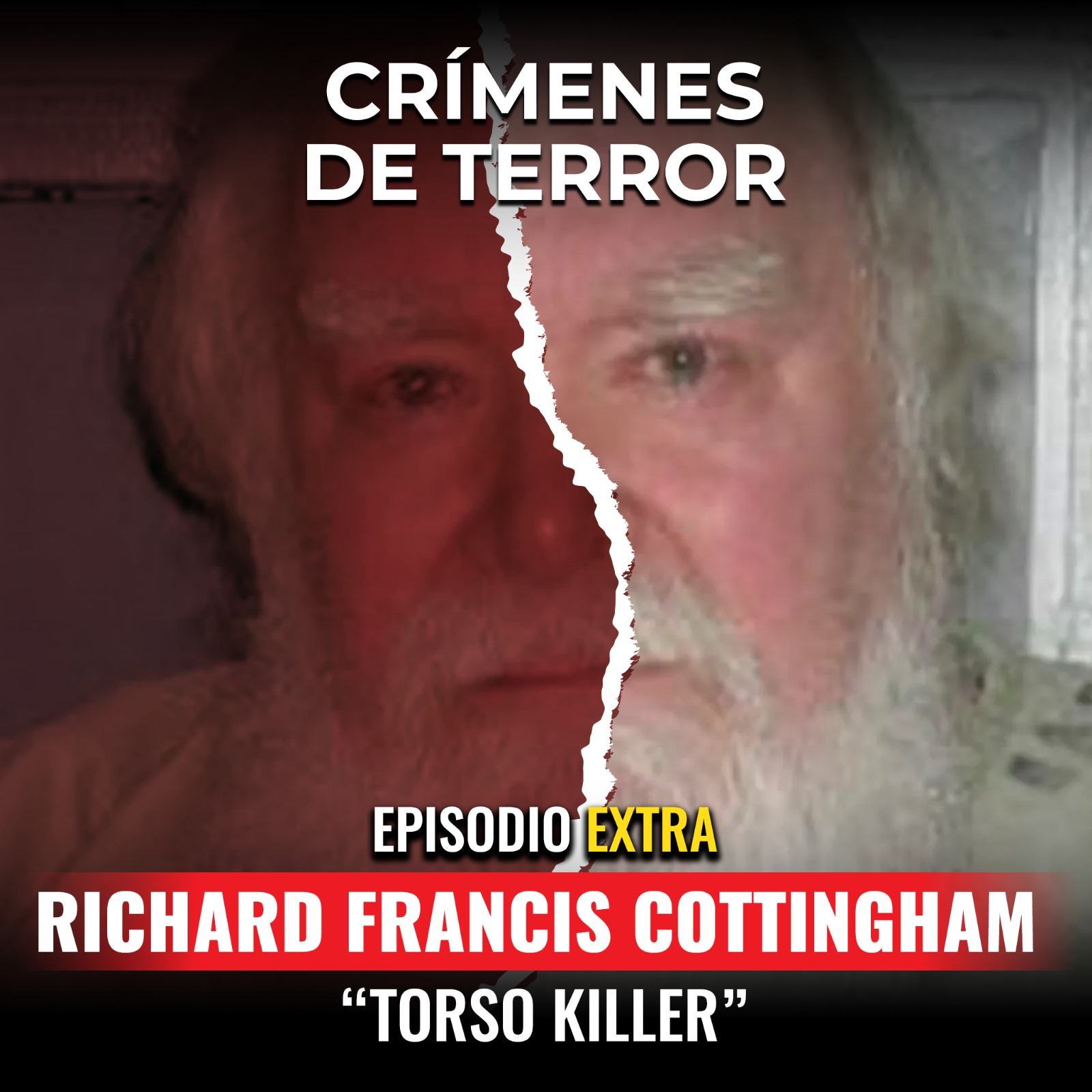 EXTRA: Richard Francis Cottinghan "Torso Killer"