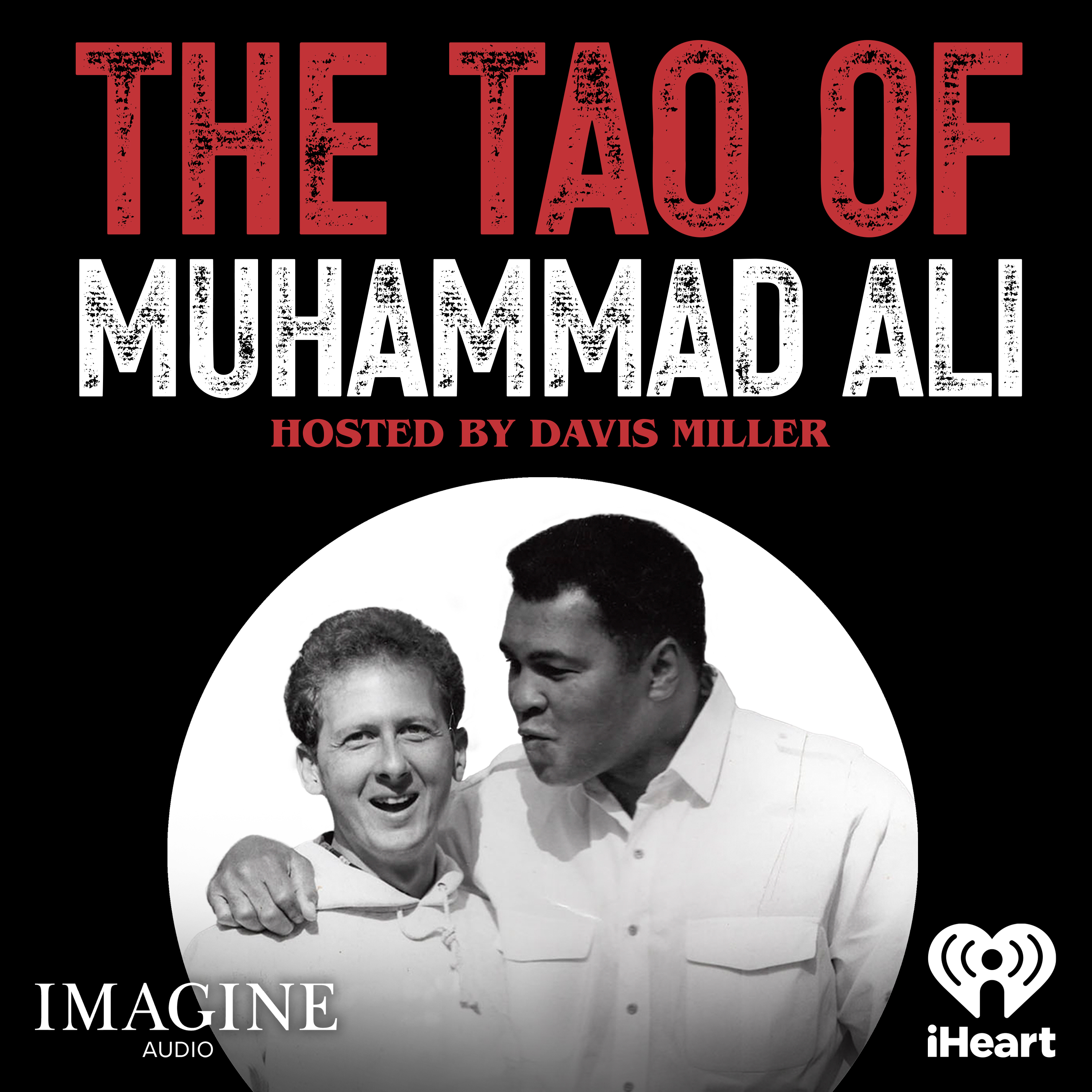The Tao of Muhammad Ali: E1 Paradise Lost (with James "Buster" Douglas and John Russell)