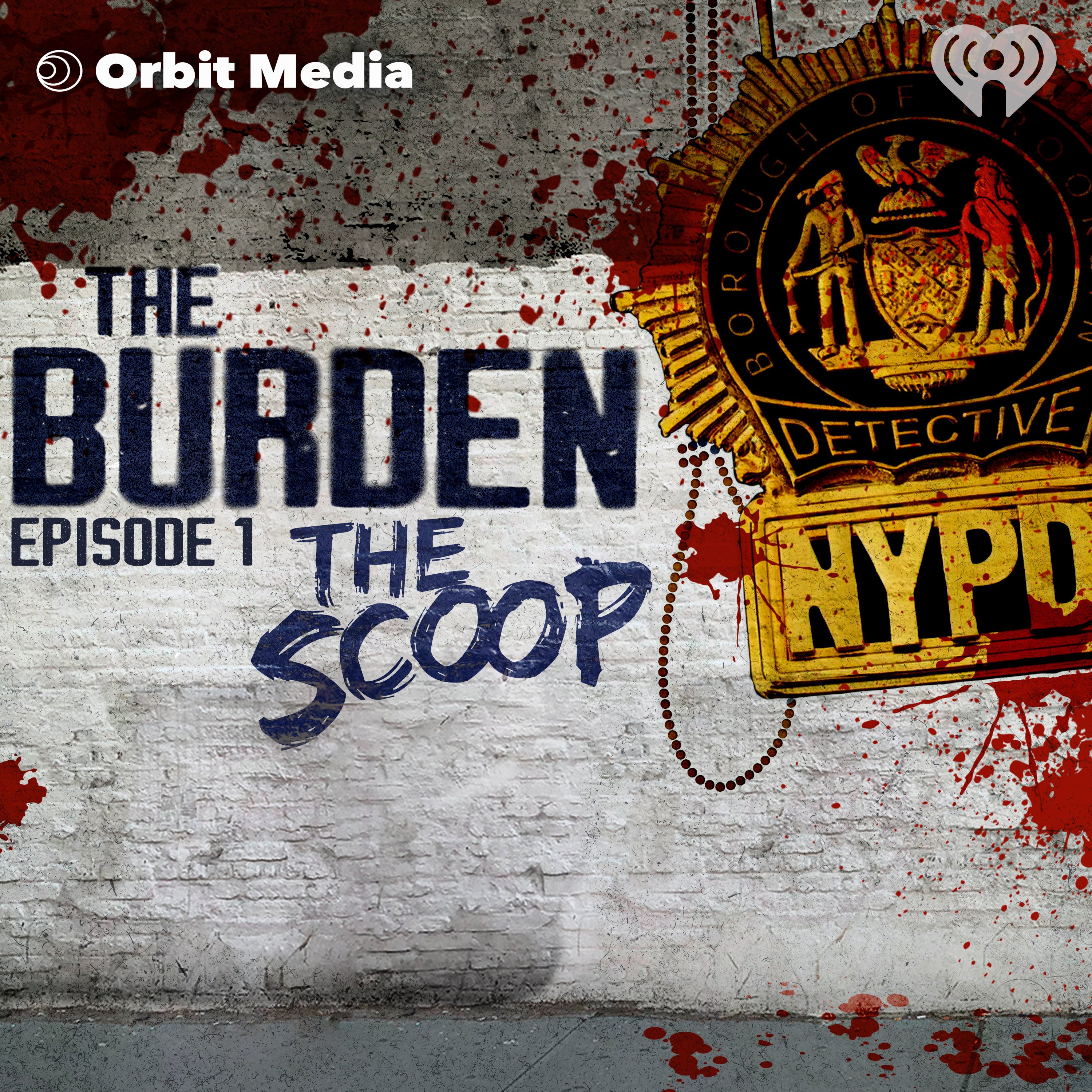 The Burden | 1. The Scoop