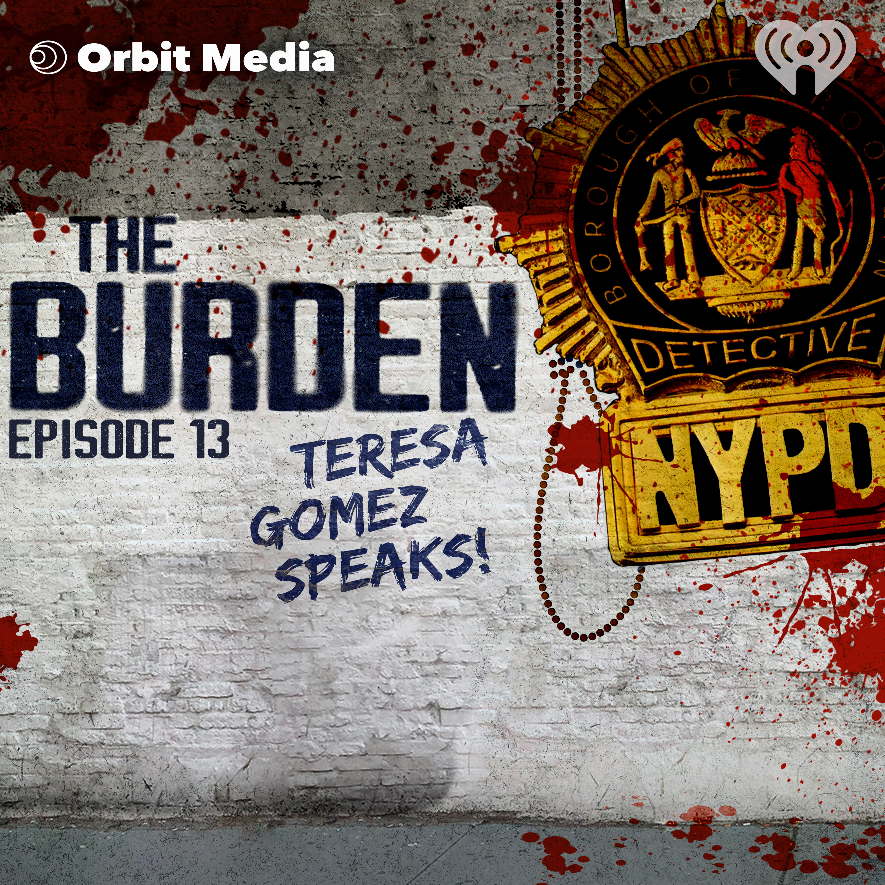 The Burden - Bonus Episode | Teresa Gomez Speaks!