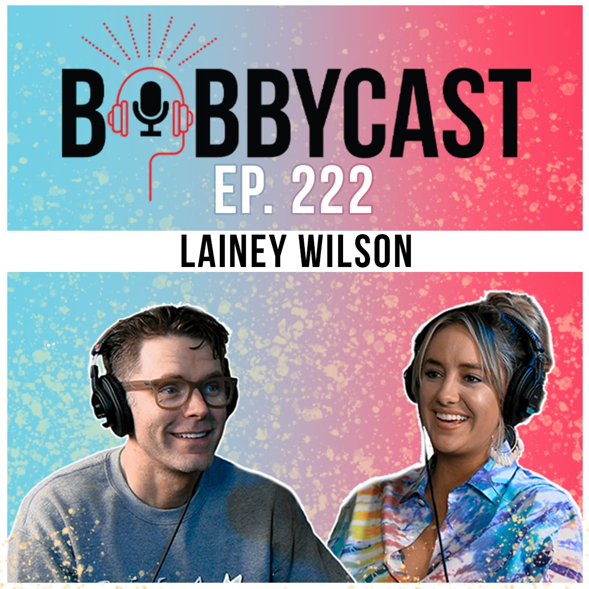 #222 - Lainey Wilson on writing with Luke Combs + Performing as ‘Hannah Montana’ + Living in a Camper for 3 Years + Biggest Rock and Roll Hall of Fame Snubs