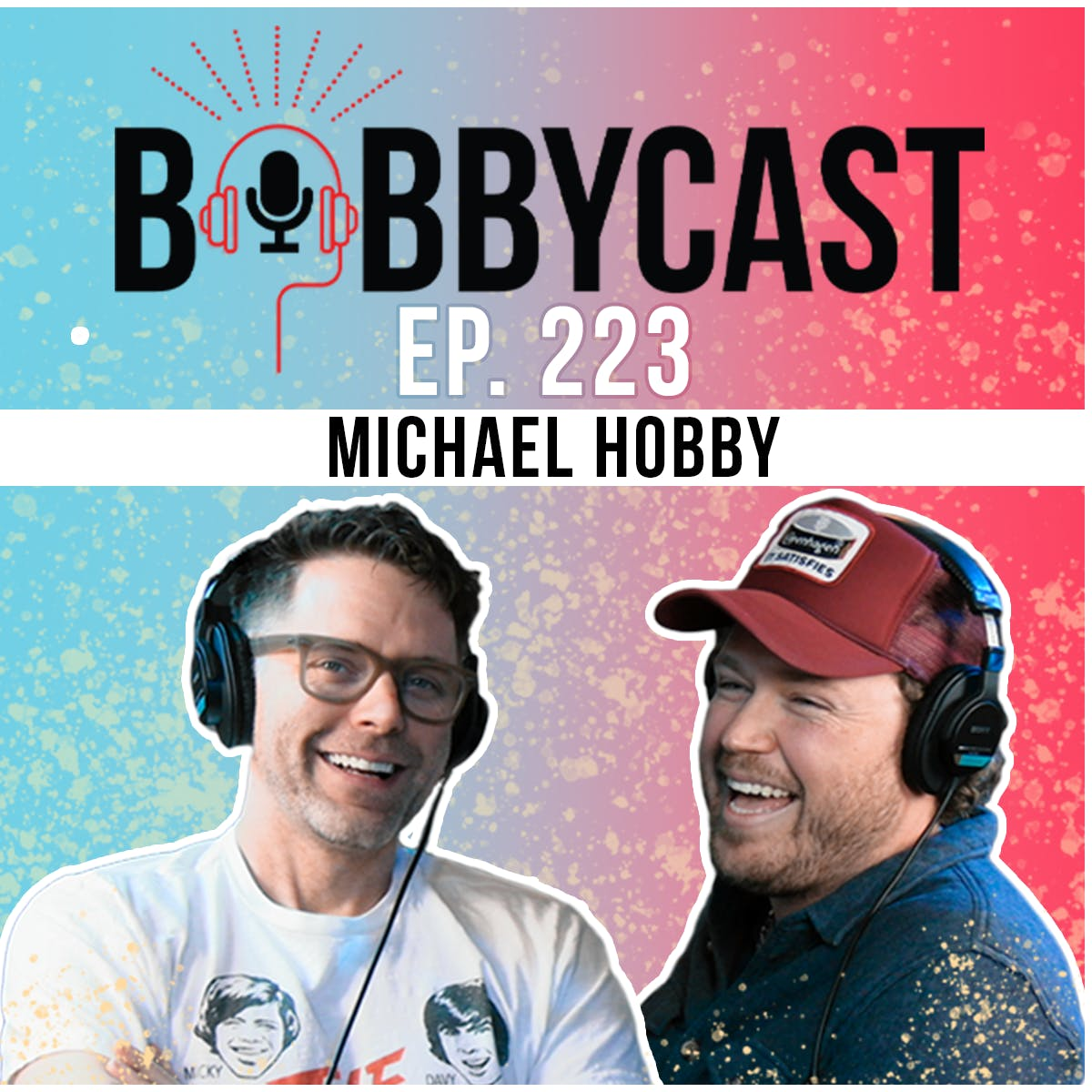 #223 - Michael Hobby: Lead Singer of A Thousand Horses...They’re Back! What It’s Like Being Dropped for 2 Different Record Deals + Being Related To A Famous Rock Star