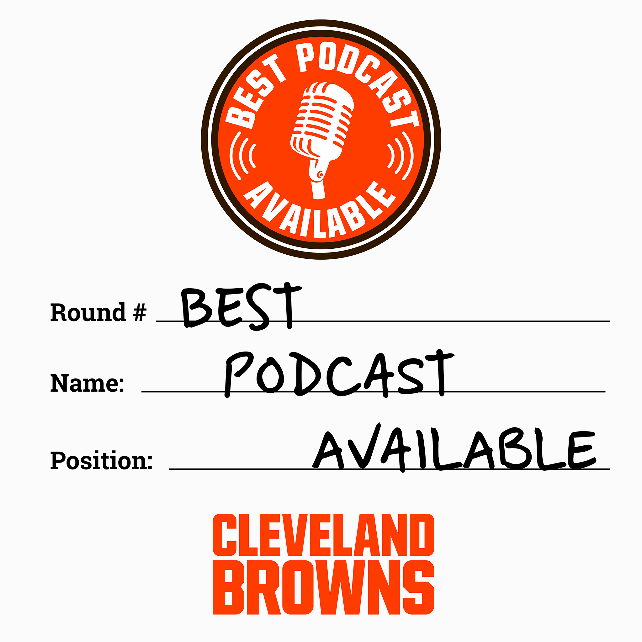 Best Podcast Available - Episode 13: Rookie free agent signee Marvin Wilson talks about his decision to come to Cleveland