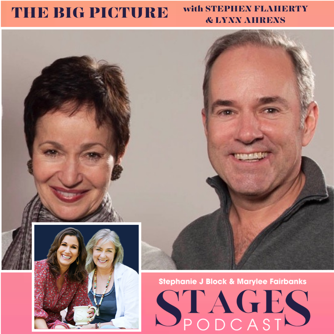 The Big Picture with Stephen Flaherty & Lynn Ahrens