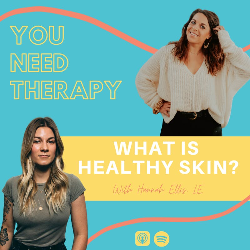 What is Healthy Skin: With Hannah Ellis, LE