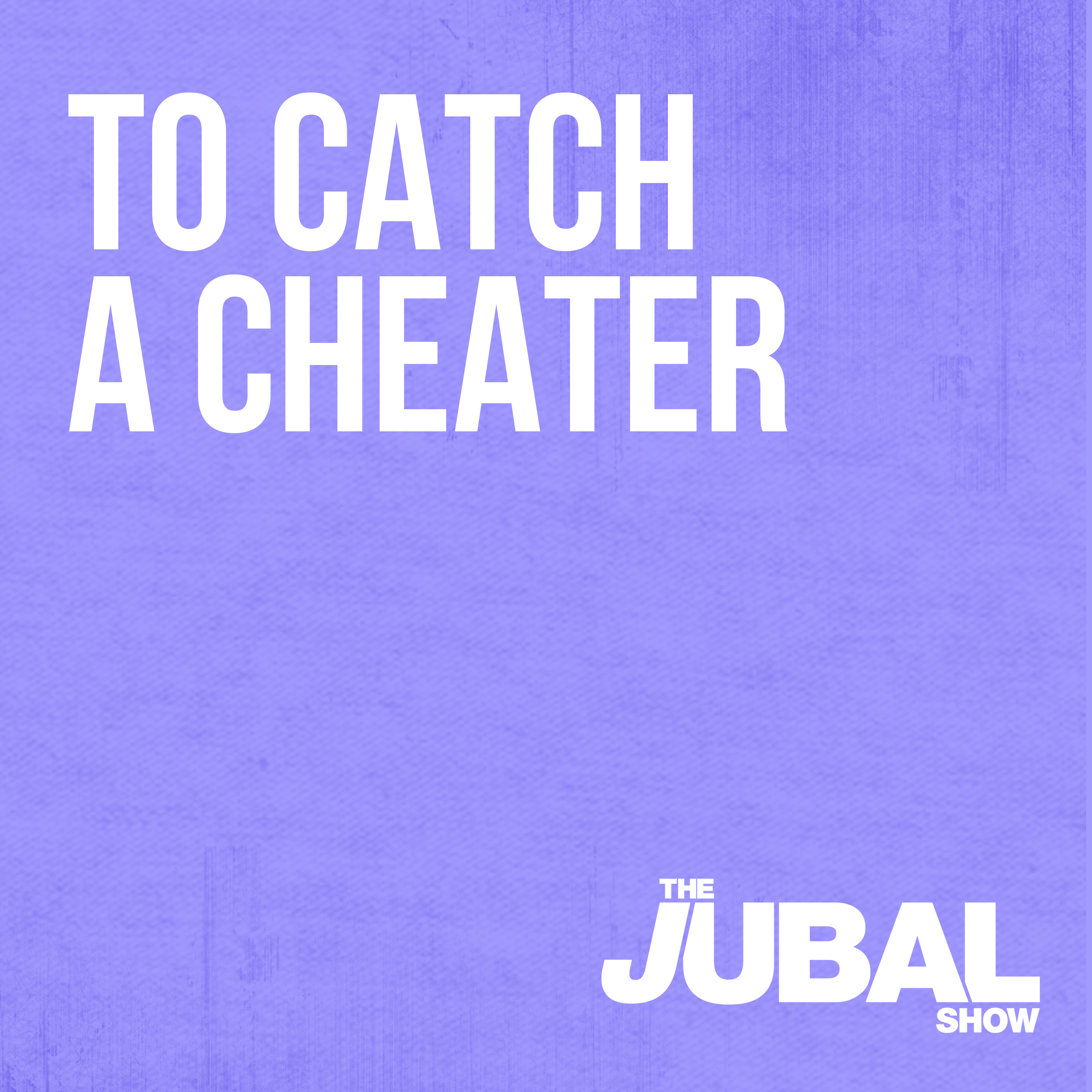 Tony & Julia - Cheaters Catching Cheaters