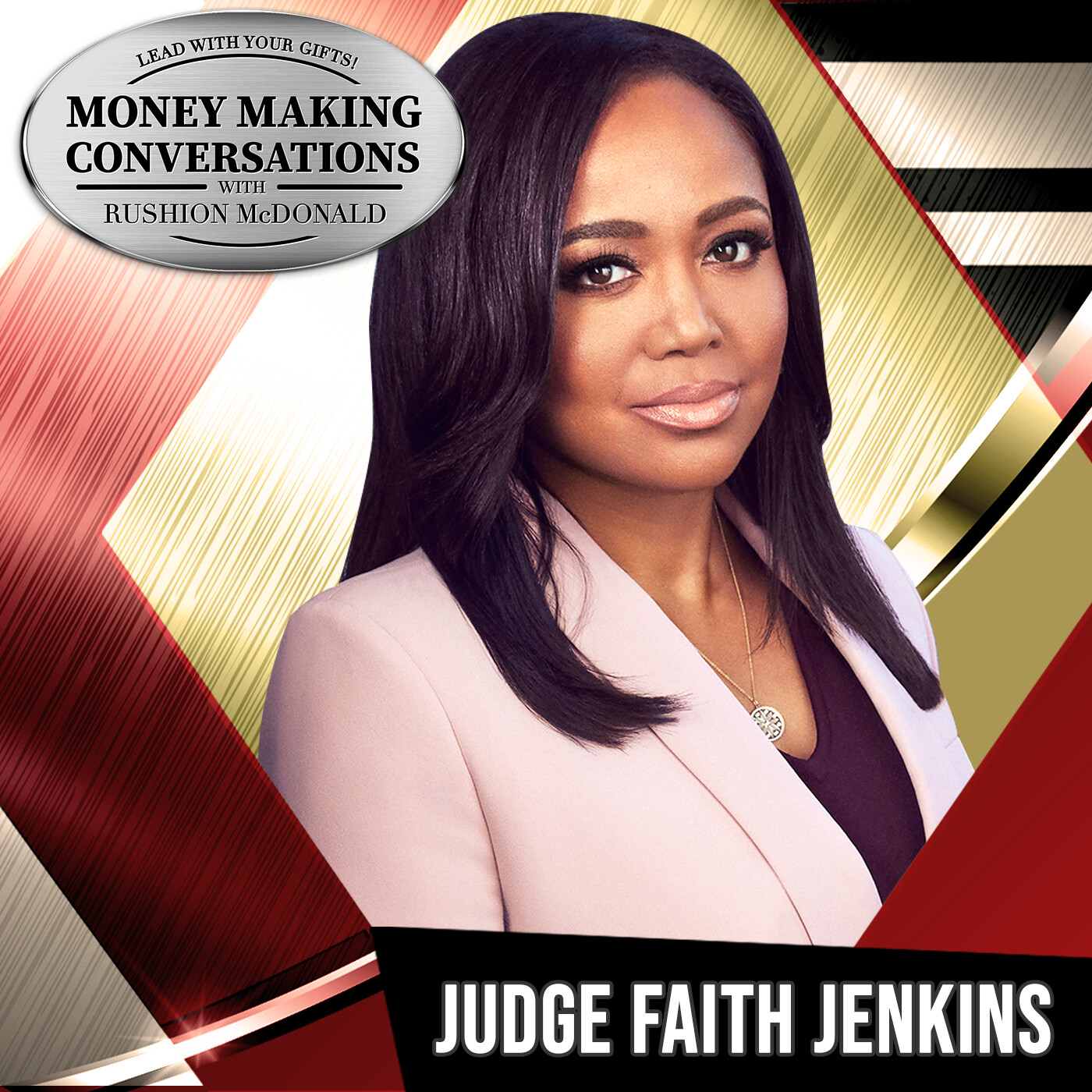 E889: Rushion Interviews How to have a healthy relationship not a "Killer Relationship" or end up on "Divorce Court" from Judge Faith Jenkins in "Sis, Don't Settle!"