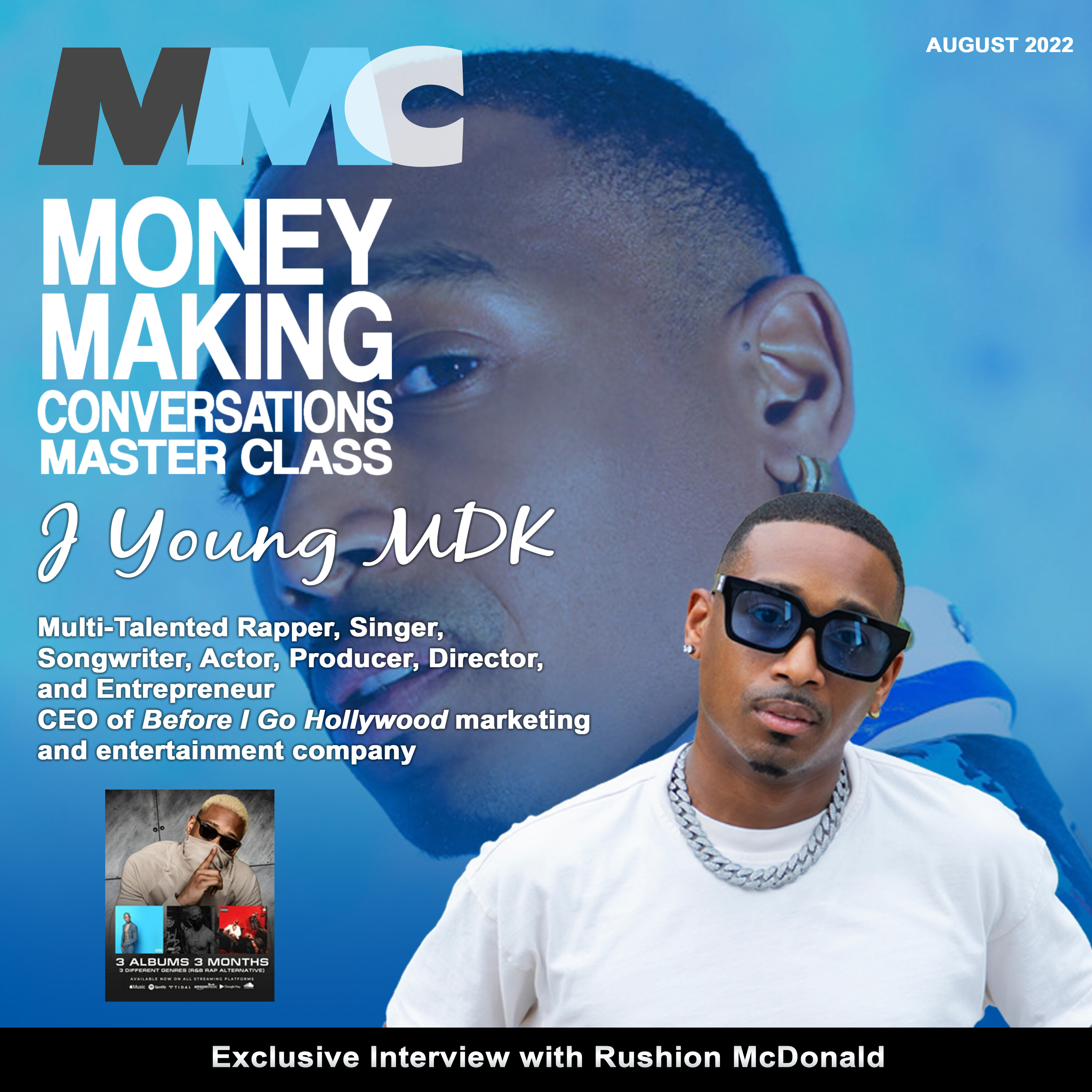 E969: Rushion Interview Jamie Foxx mentee, and Multi-talented artist J Young MDK!