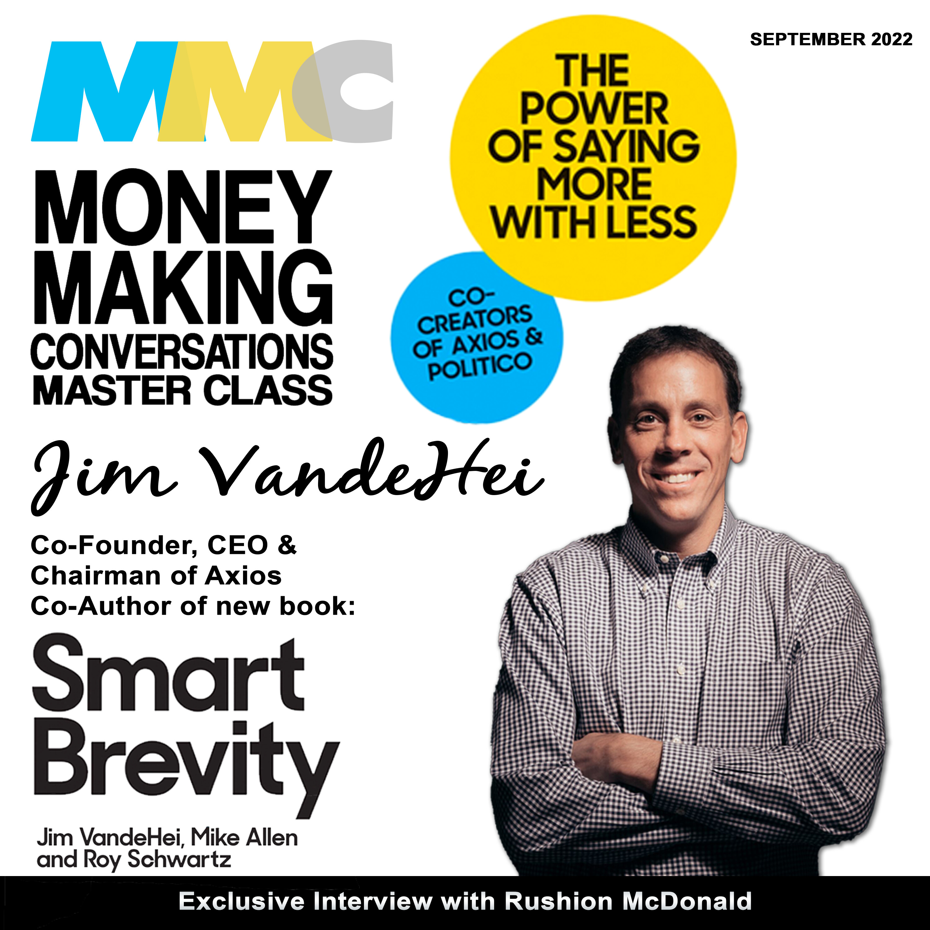 Rushion Interviews CEO and Chairman of Axios, Jim VandeHei, co-authors new book Smart Brevity!