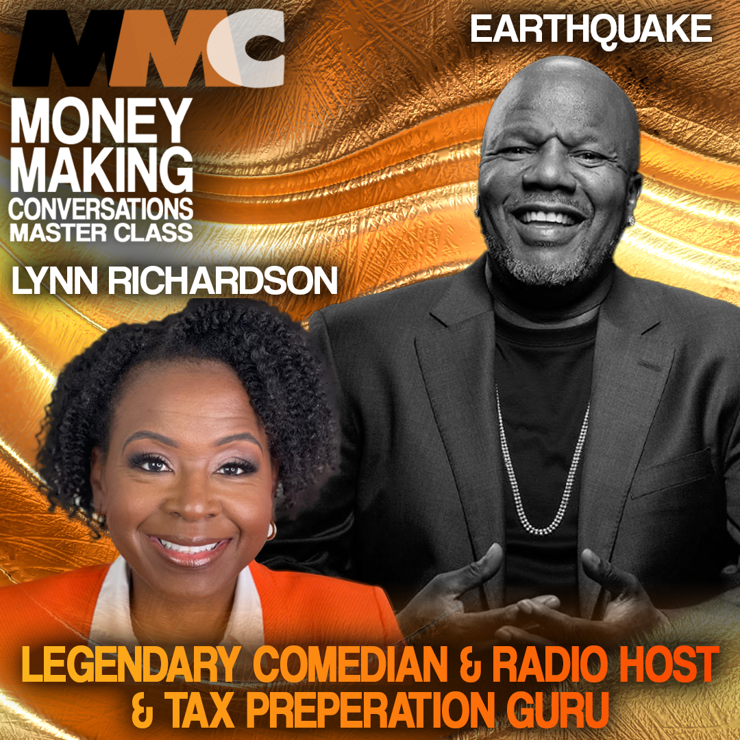 E914: Rushion Interviews Actor, Comedian, Social Activist Earthquake he speaks on Netflix Special | Financial genius, Dr Lynn Richardson shares tips for financial literacy month!