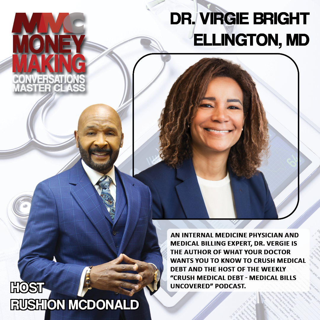 Dr. Virgie Bright Ellington, MD discusses how to CRUSH MEDICAL DEBT.