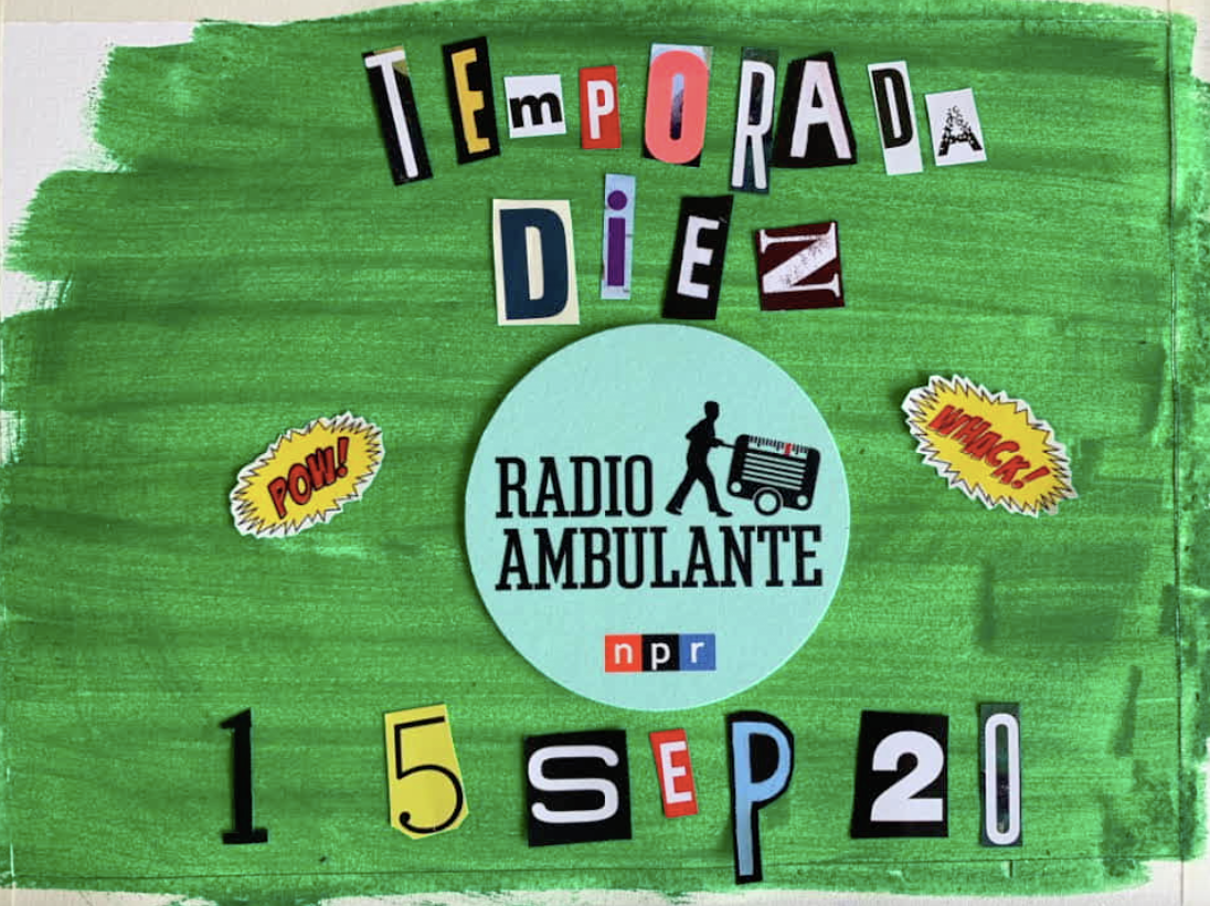 #RadioAmbulante10: Nueva temporada - podcast episode cover