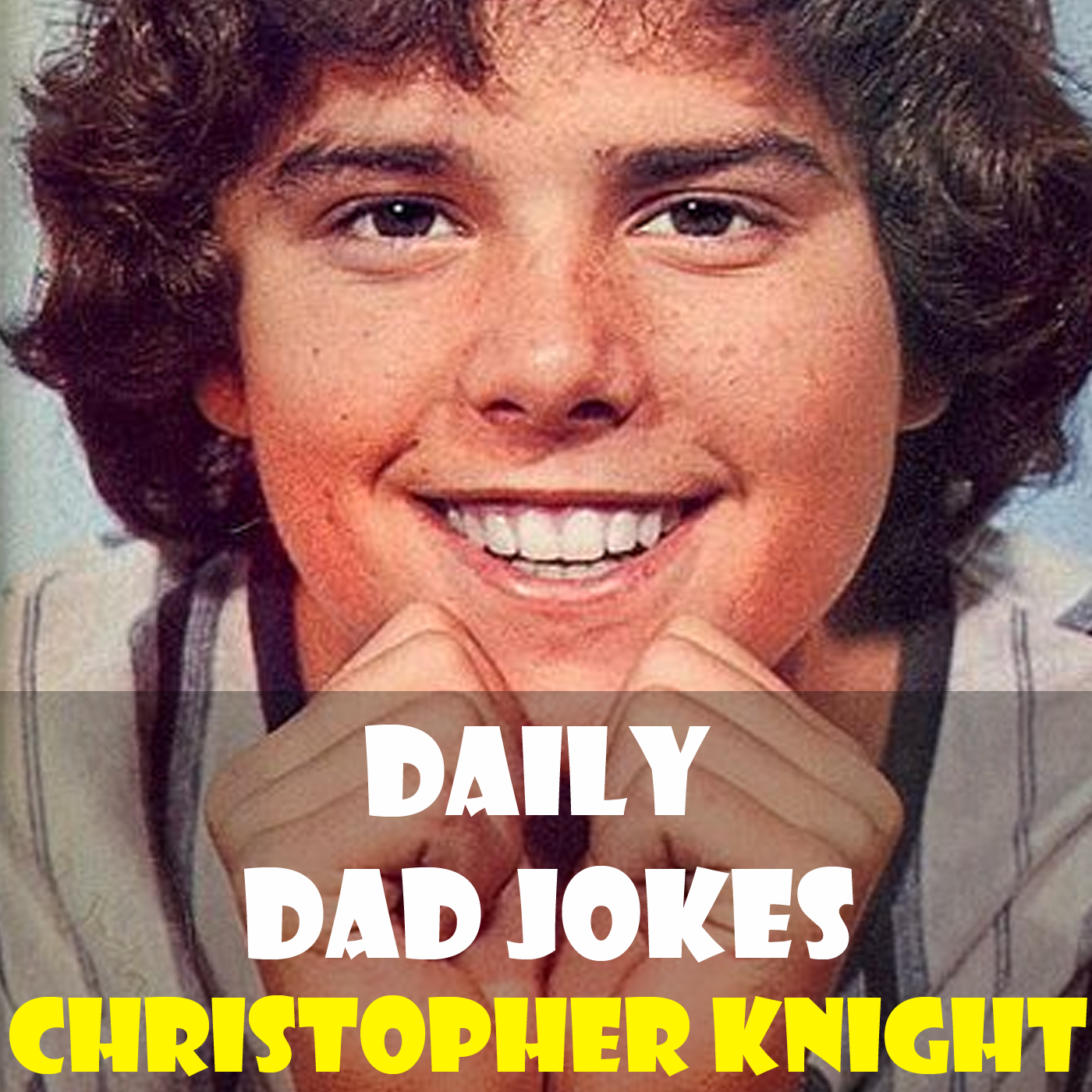 Special Celebrity Guest: Christopher Knight (Peter Brady from the Brady Bunch) with his groovy dad jokes!