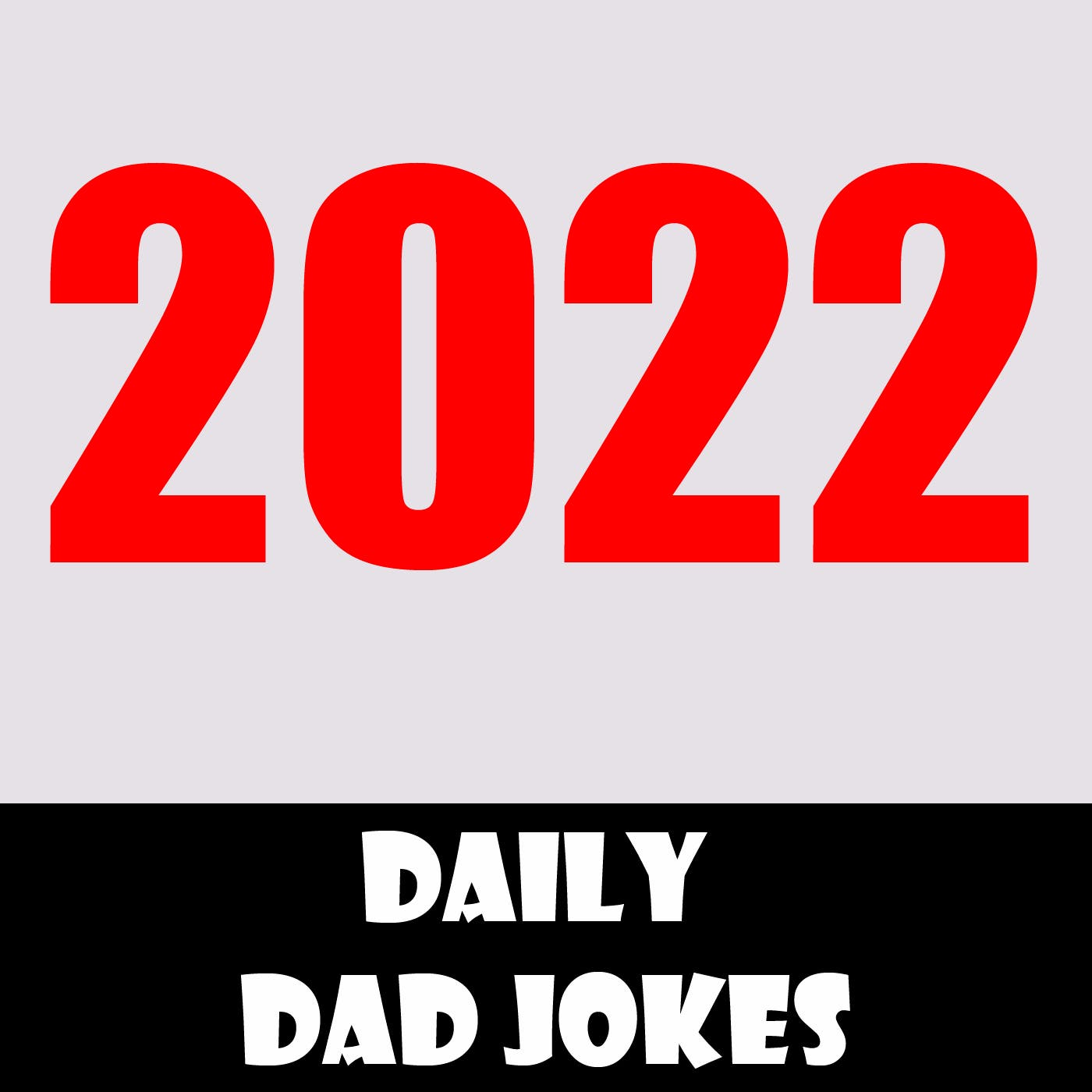 top-10-dad-jokes-for-2022-daily-dad-jokes-lyssna-h-r-poddtoppen-se